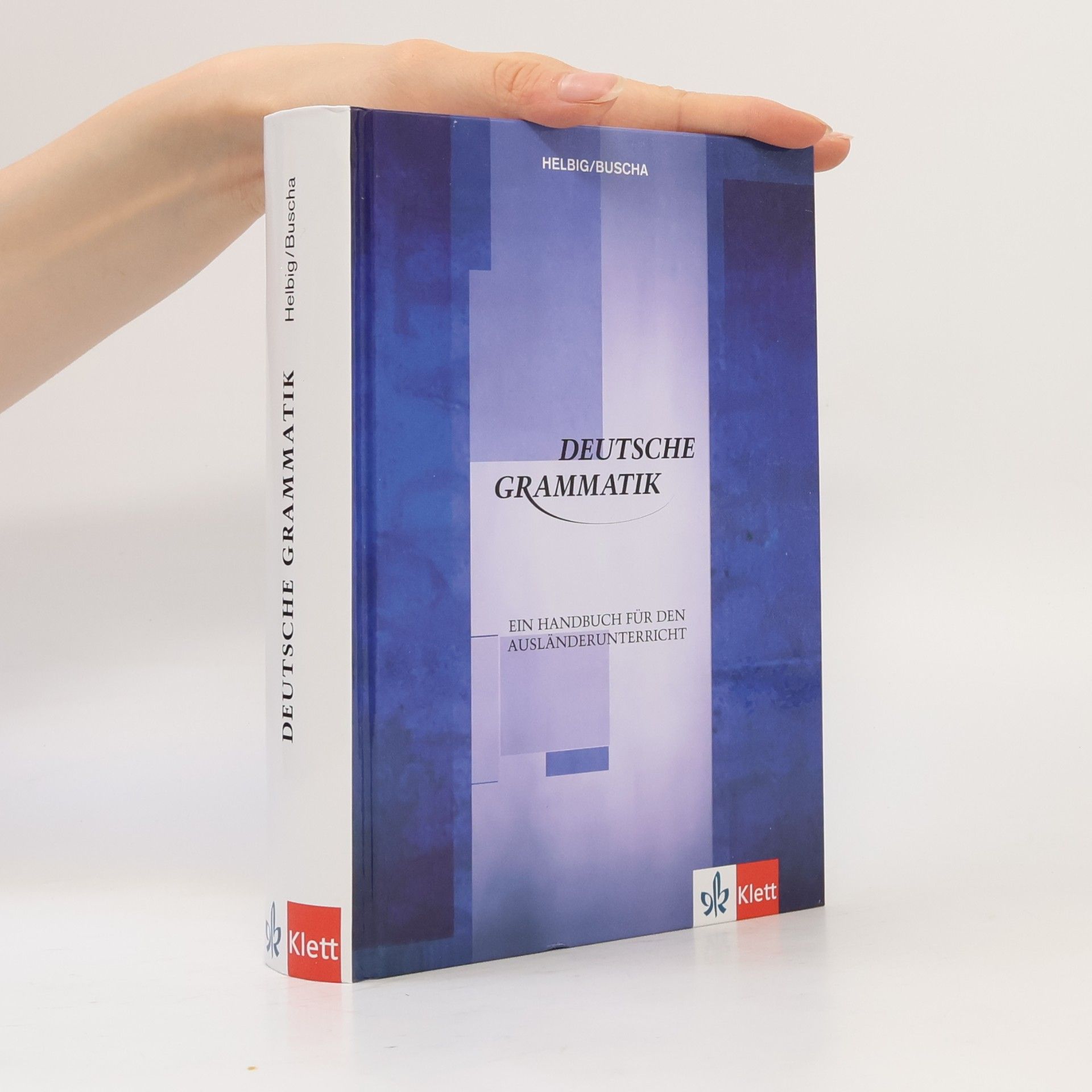 Gerhard Helbig Deutsche Grammatik : ein Handbuch für den Ausländerunterricht