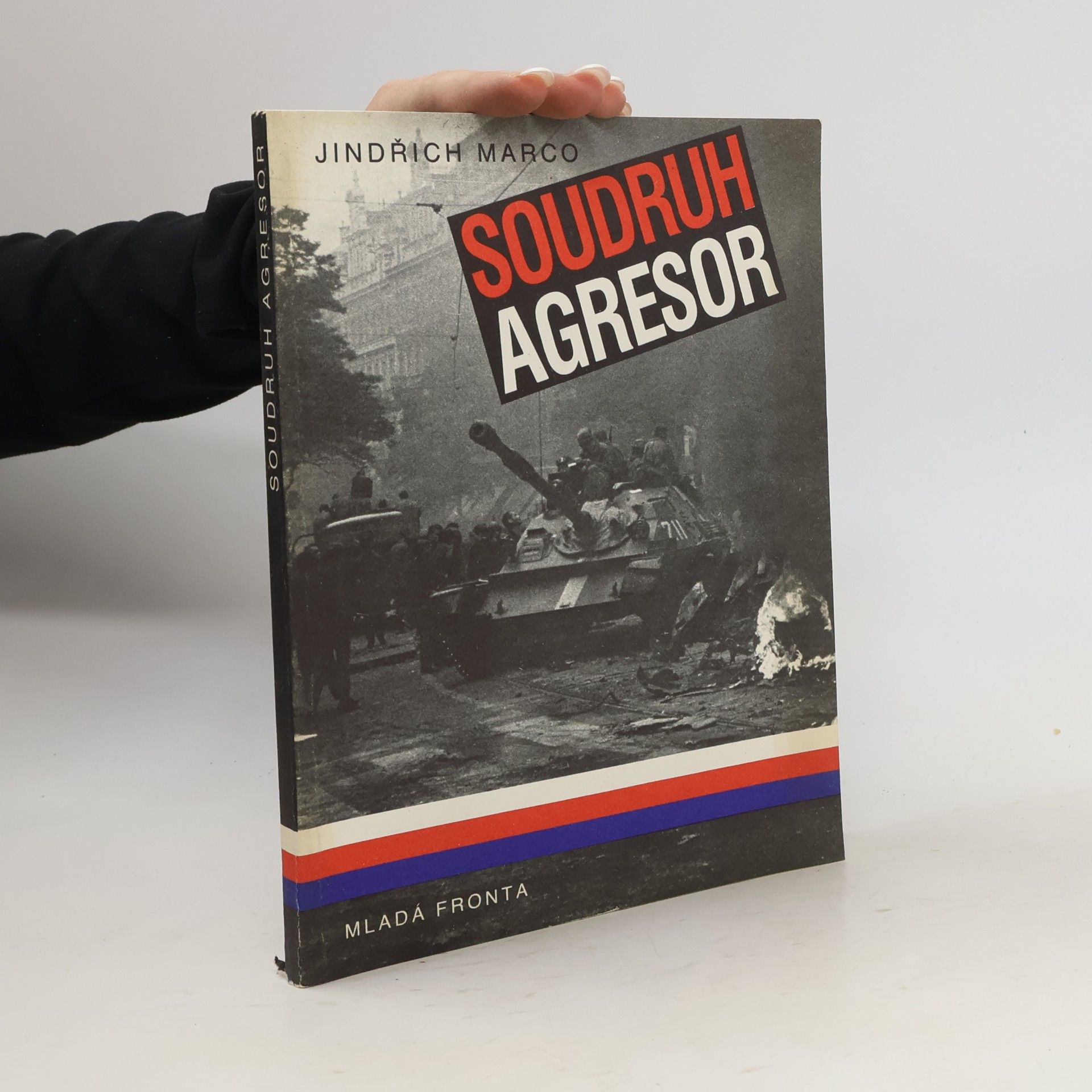 Jindřich Marco Soudruh agresor