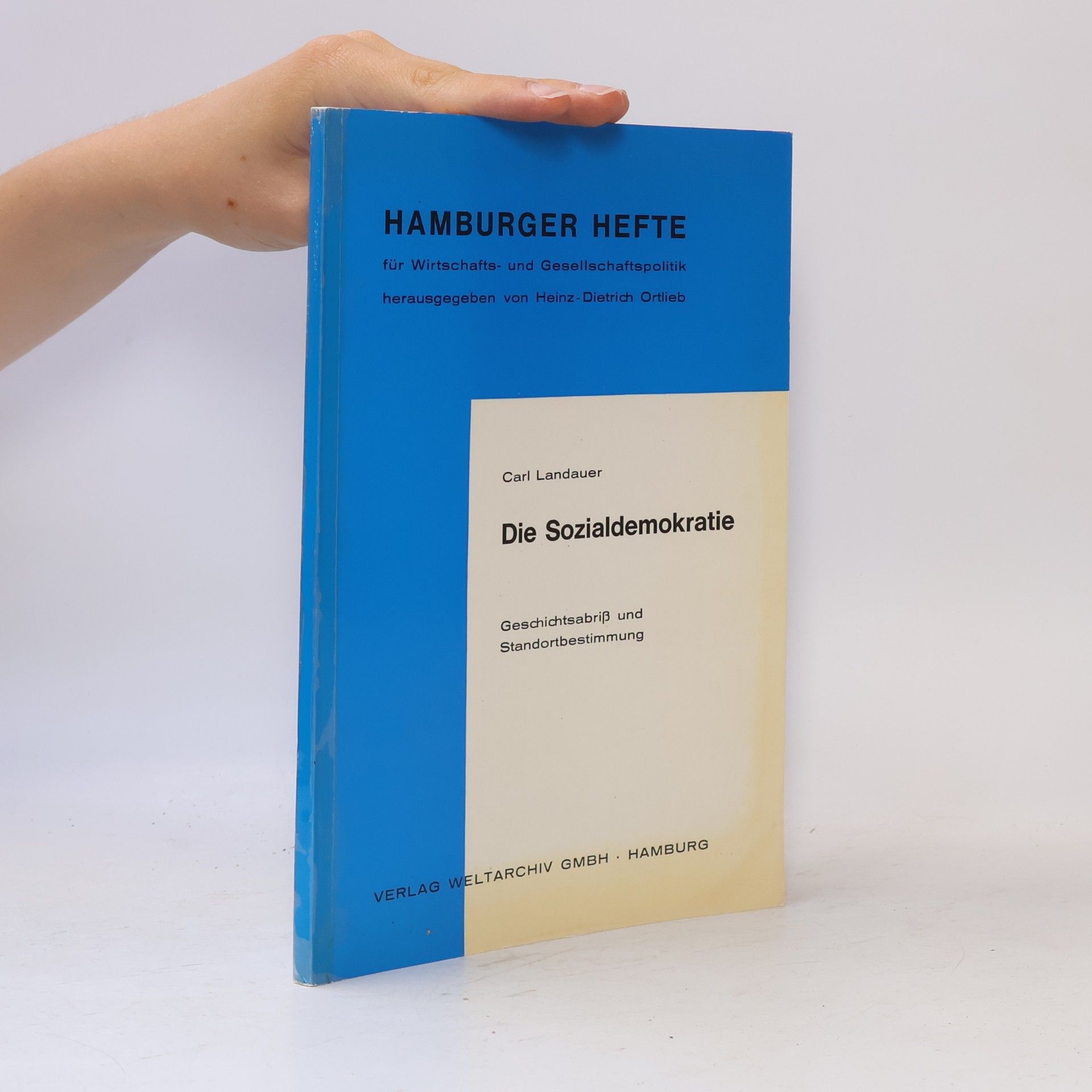 Heinz-Dietrich Wuttke Hamburger Hefte für Wirtschafts- und Gesellschaftspolitik: Die Sozialdemokratie