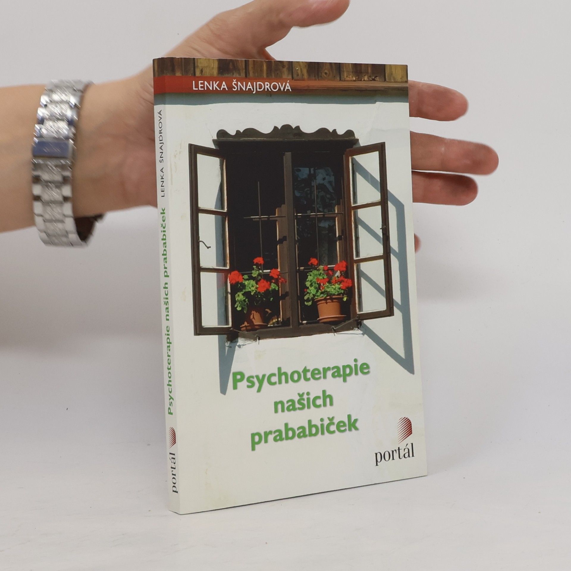 Lenka Šnajdrová Psychoterapie našich prababiček