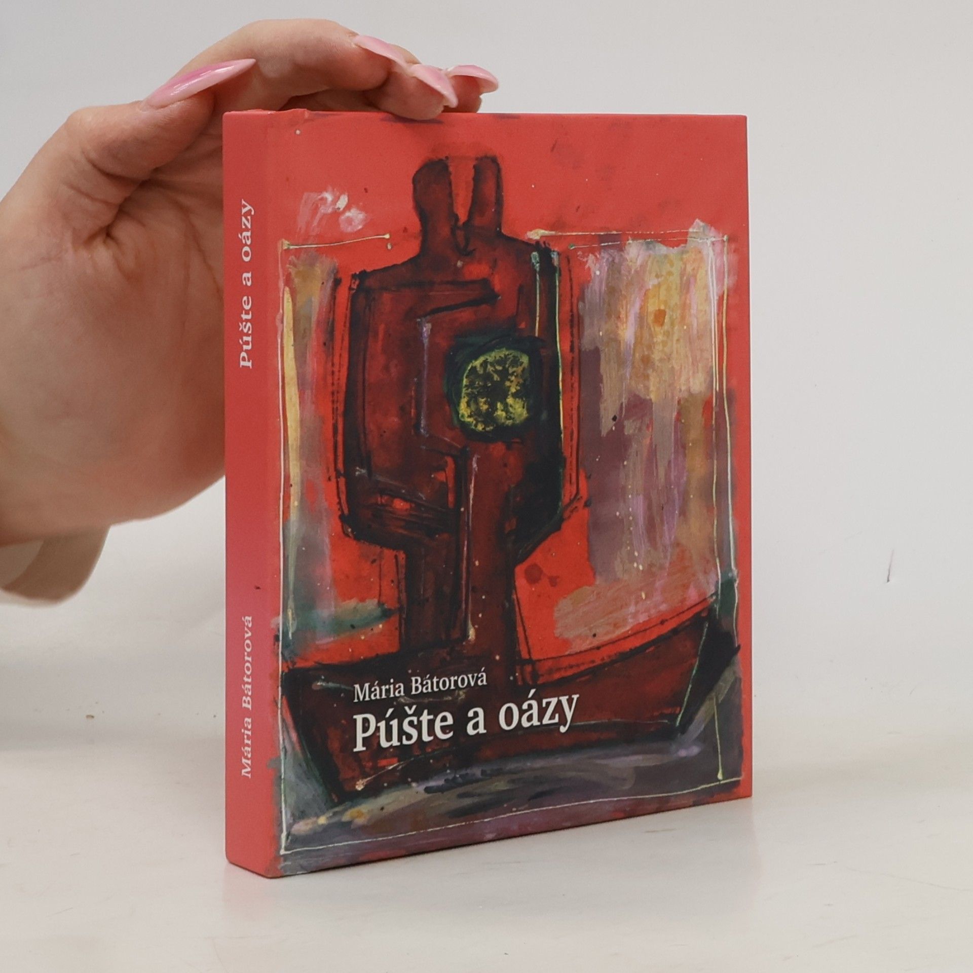 Mária Bátorová Púšte a oázy