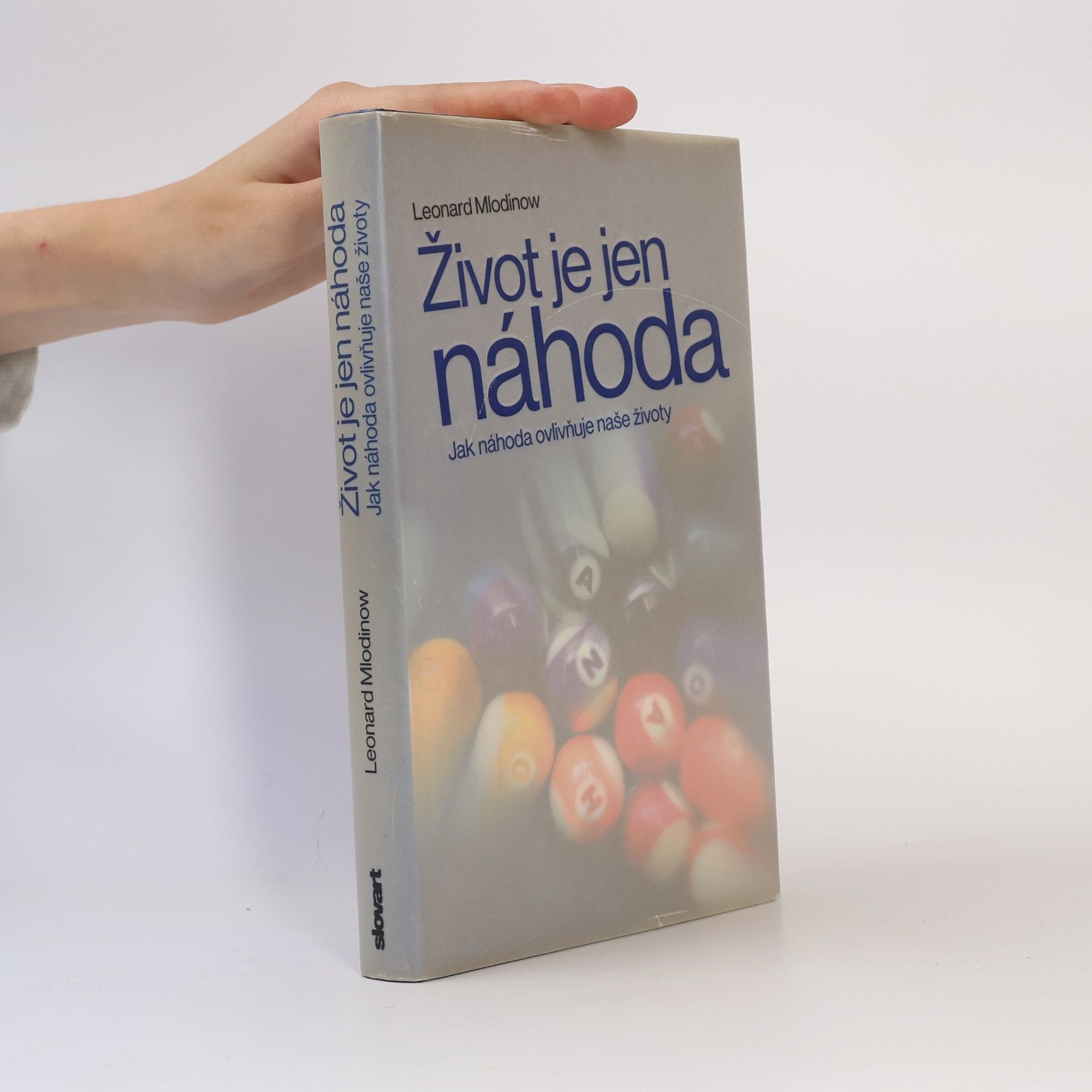Leonard Mlodinow Život je jen náhoda