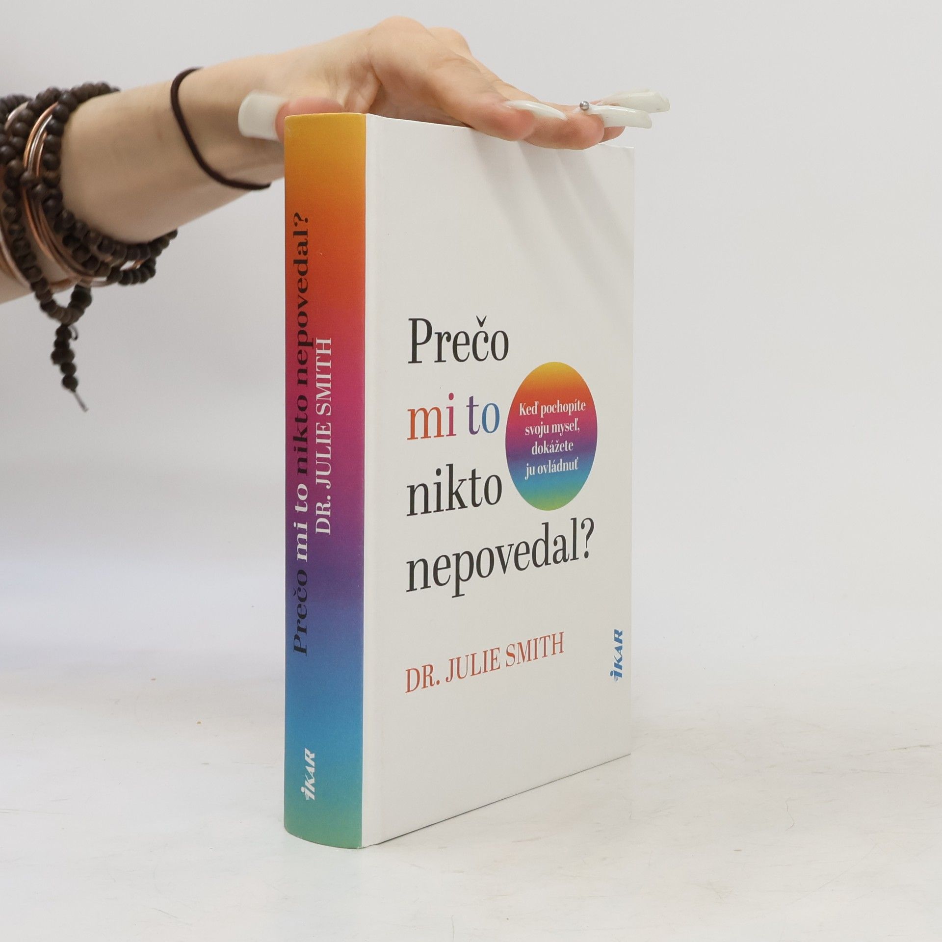 Julie Smith Prečo mi to nikto nepovedal?