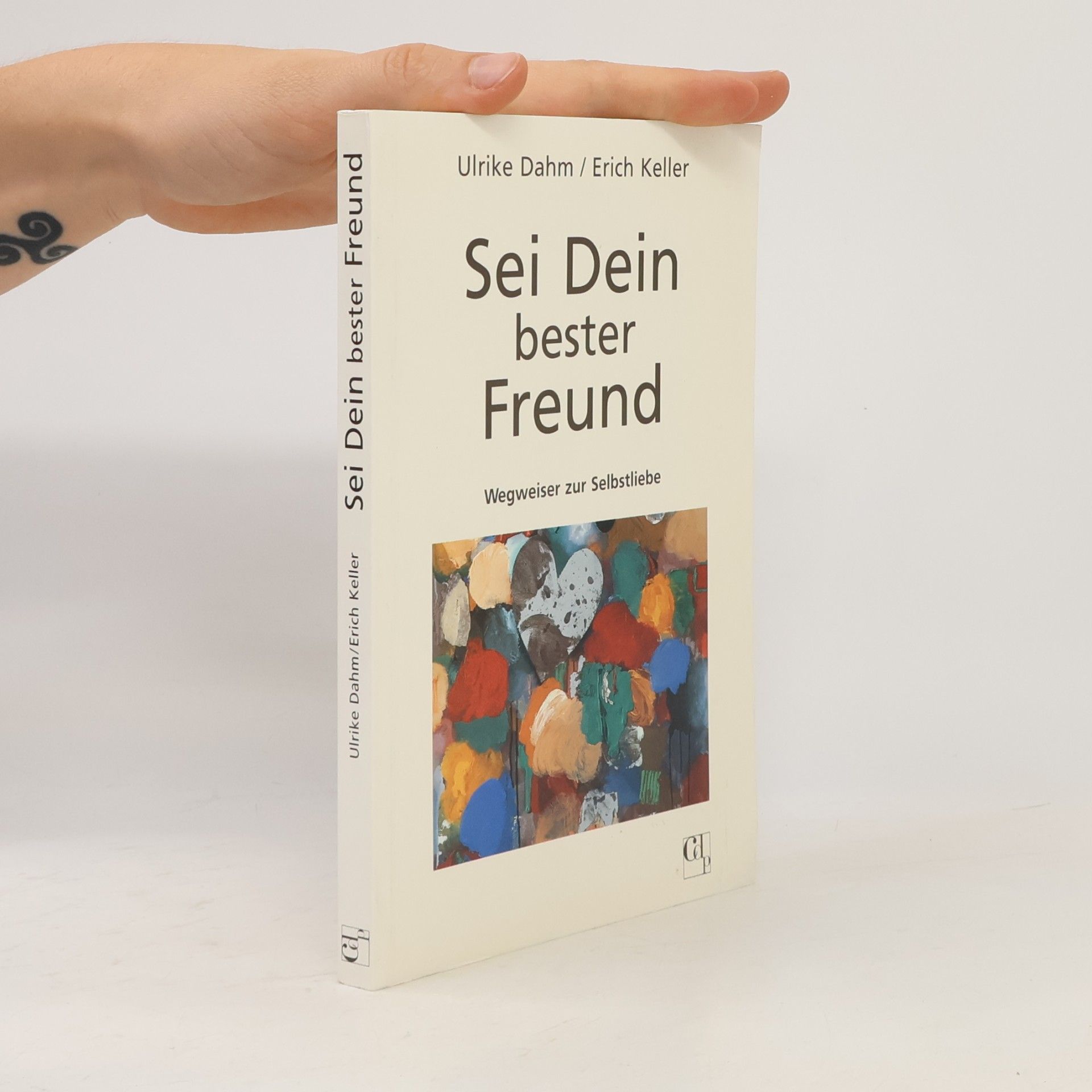 Ulrike Dahm Sei Dein bester Freund