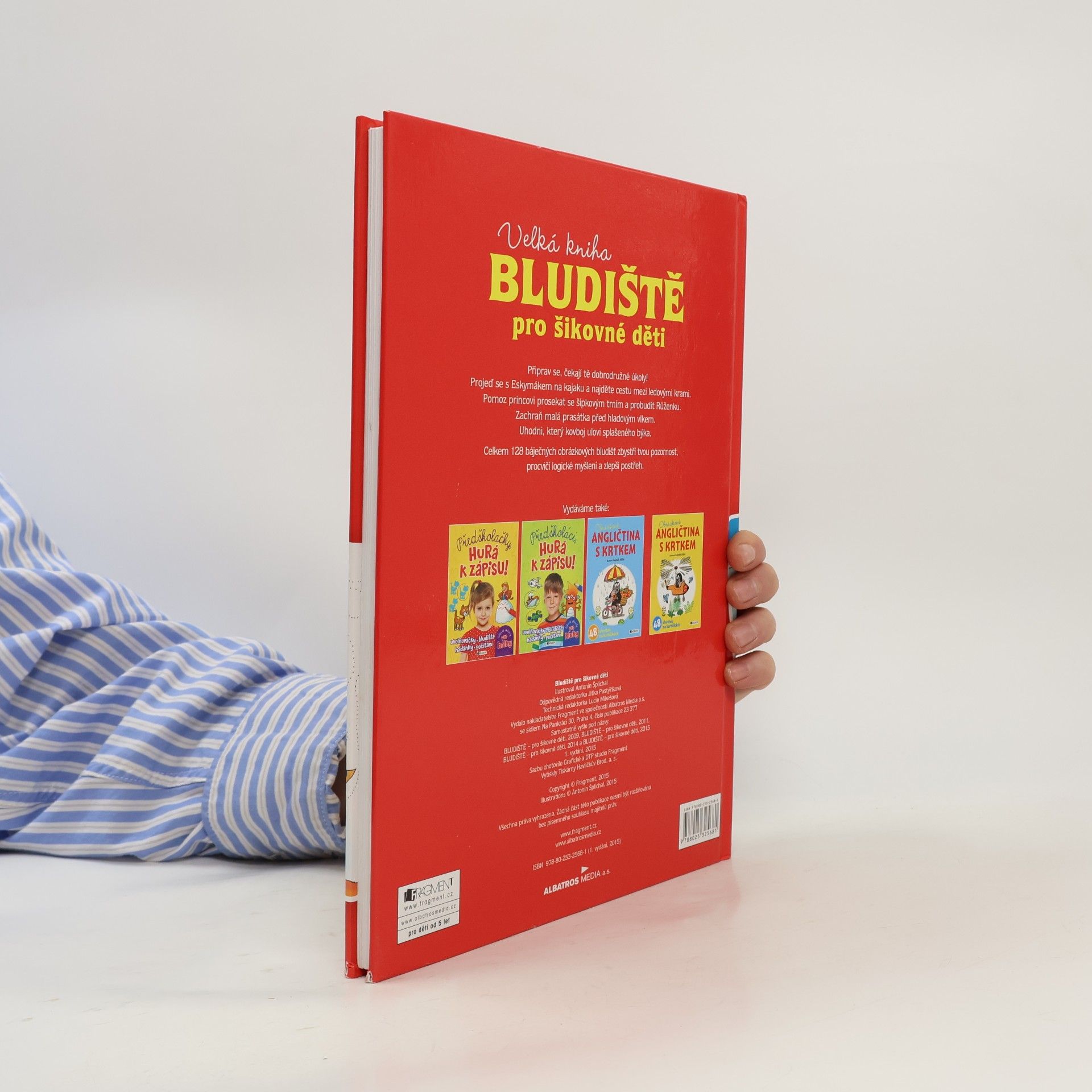 Antonín Šplíchal Bludiště pro šikovné děti : velká kniha : 128 super bludišť!