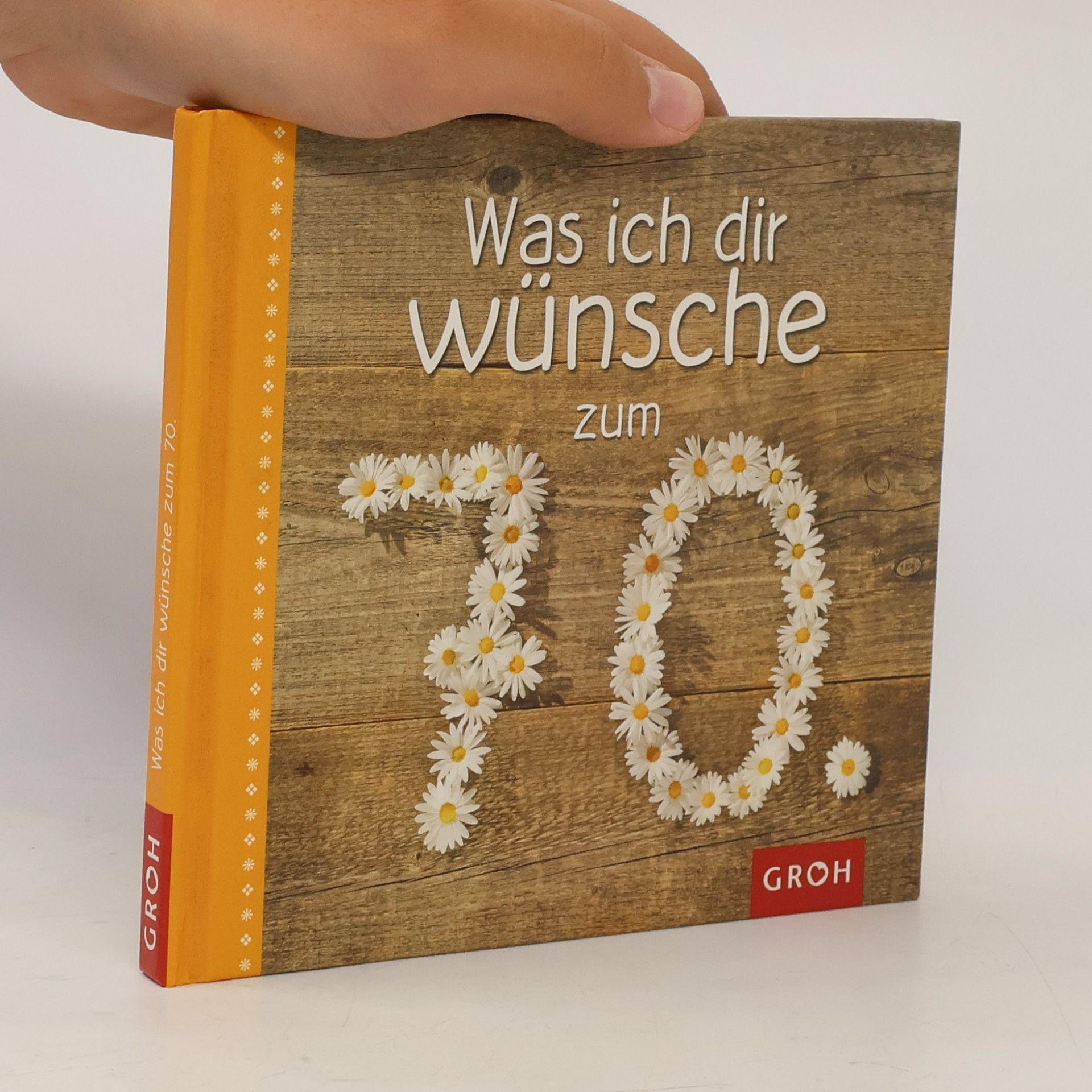 Ellen Sonntag Was ich dir wünsche zum 70