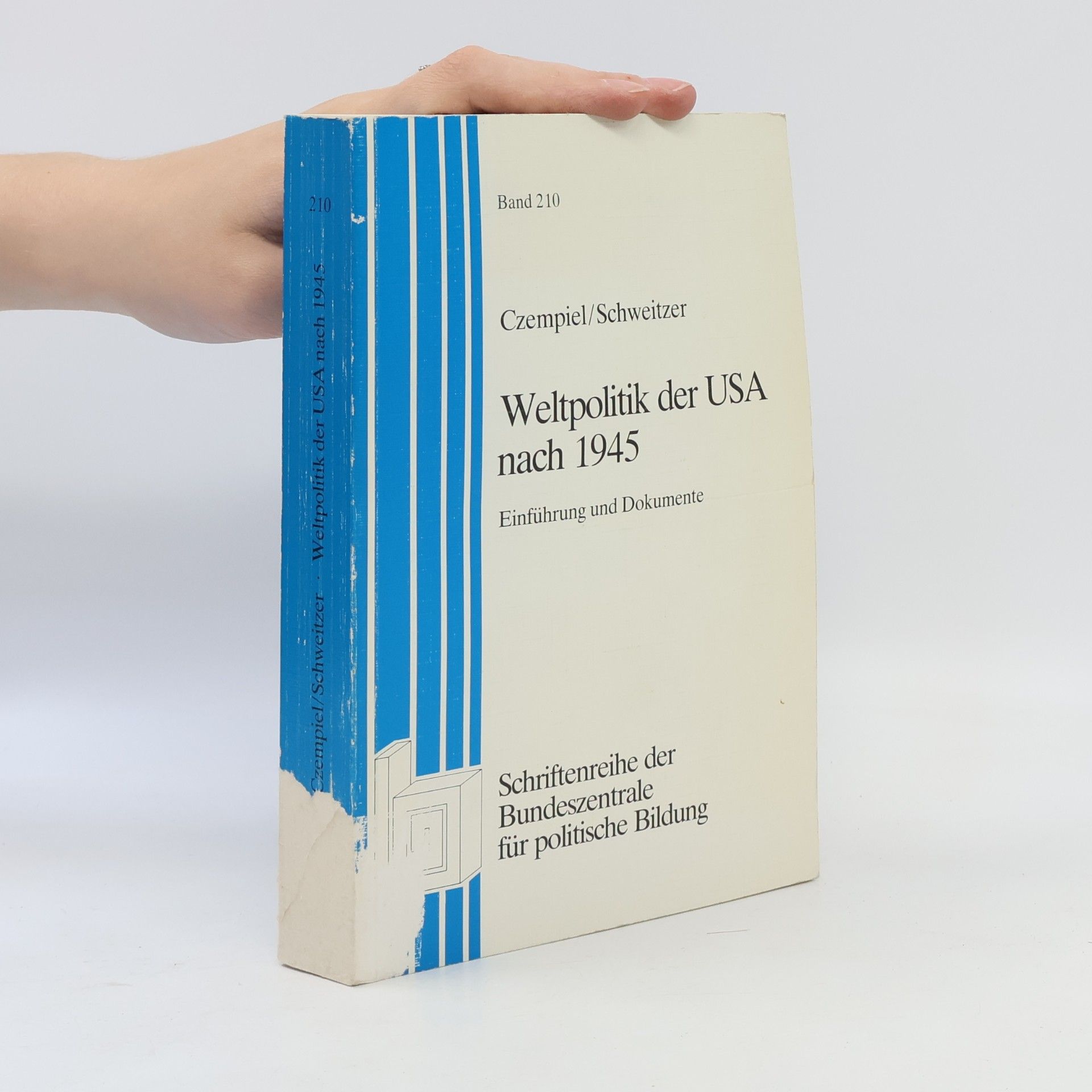 Ernst Otto Czempiel Weltpolitik der USA nach 1945