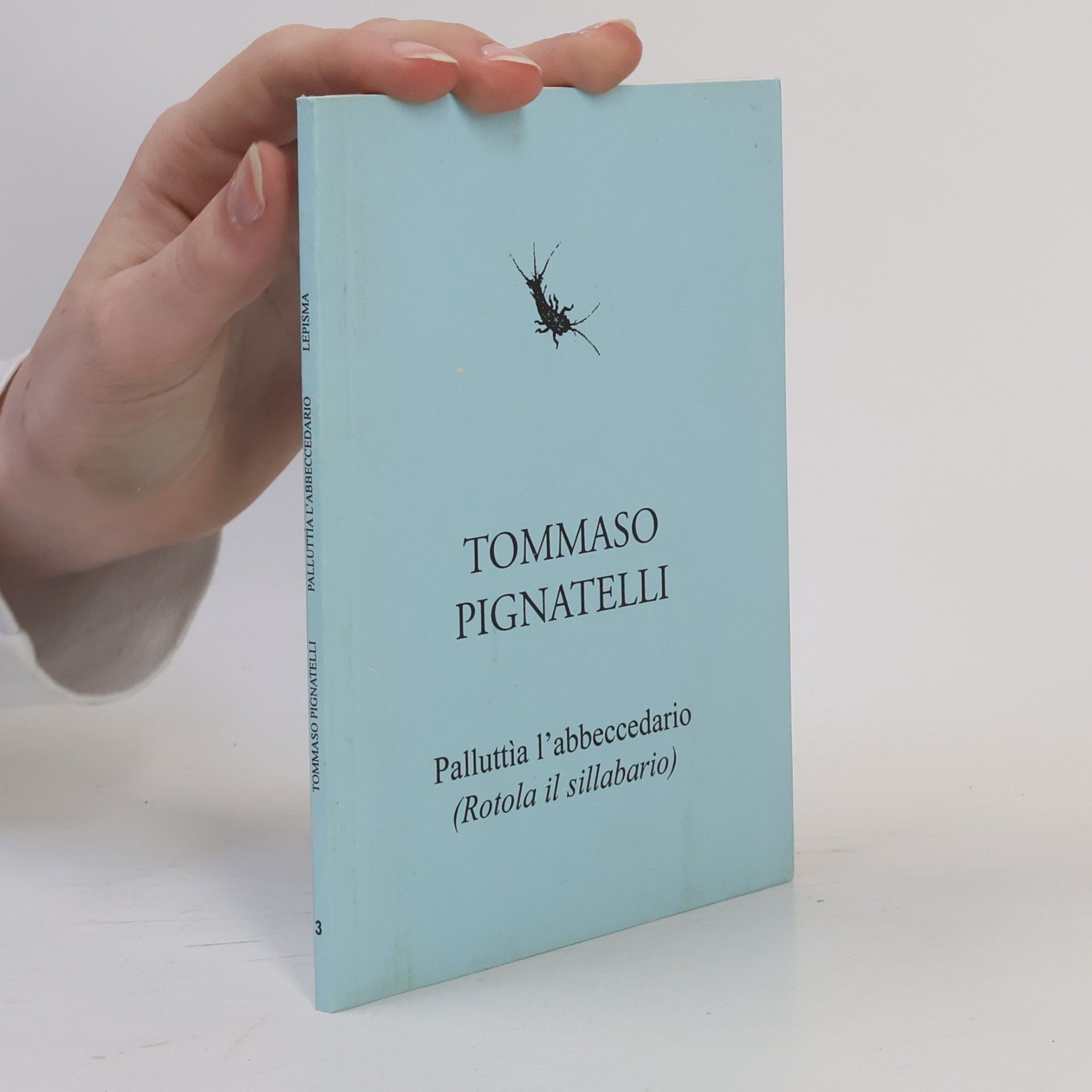 Tommaso Pignatelli Palluttìa l'abbecedàrio (Rotola il sillabario)