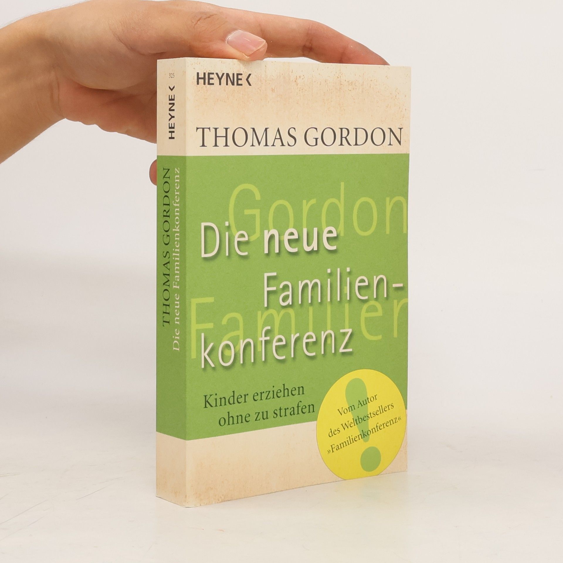 Gordon Thomas Die neue Familienkonferenz