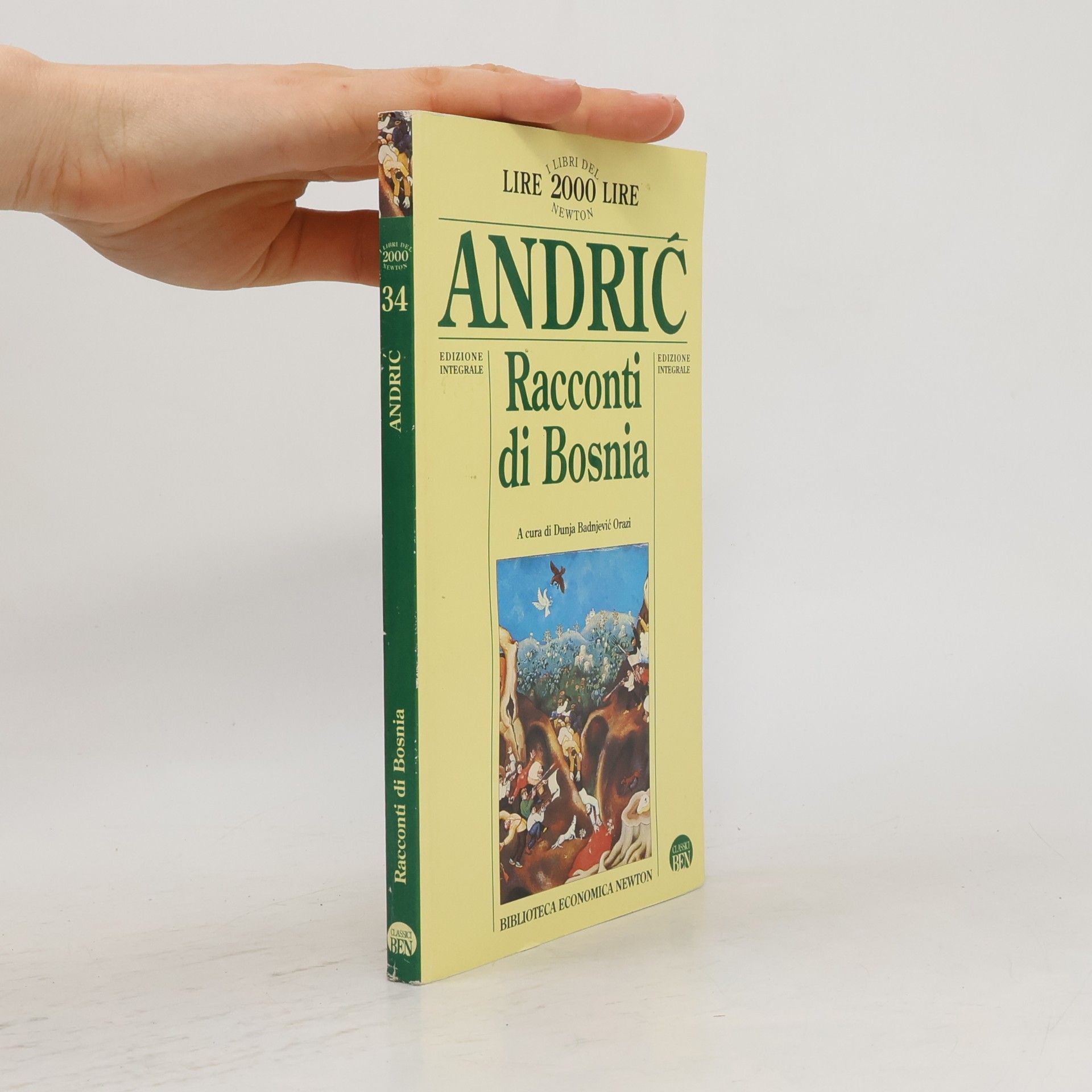 Ivo Andrić Biblioteca Economica Newton - 34: Racconti di Bosnia - Edizione Integrale