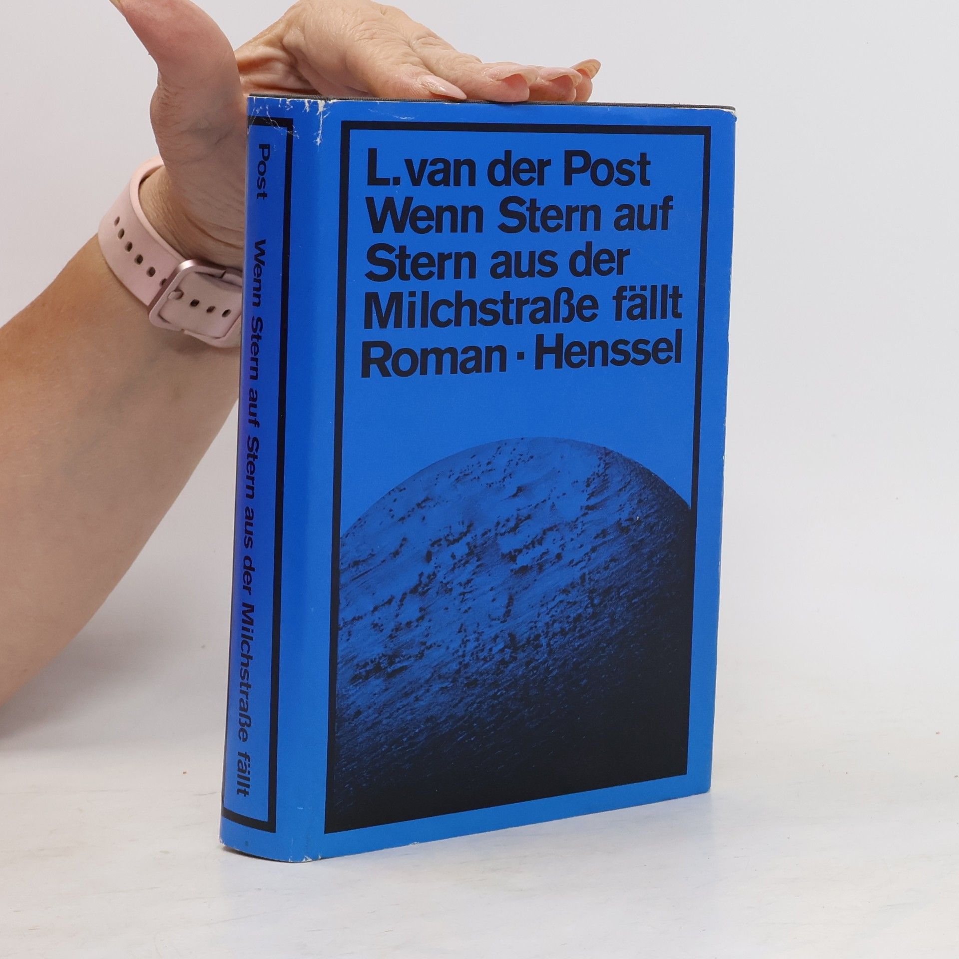 Laurens van der Post Wenn Stern auf Stern aus der Milchstraße fällt