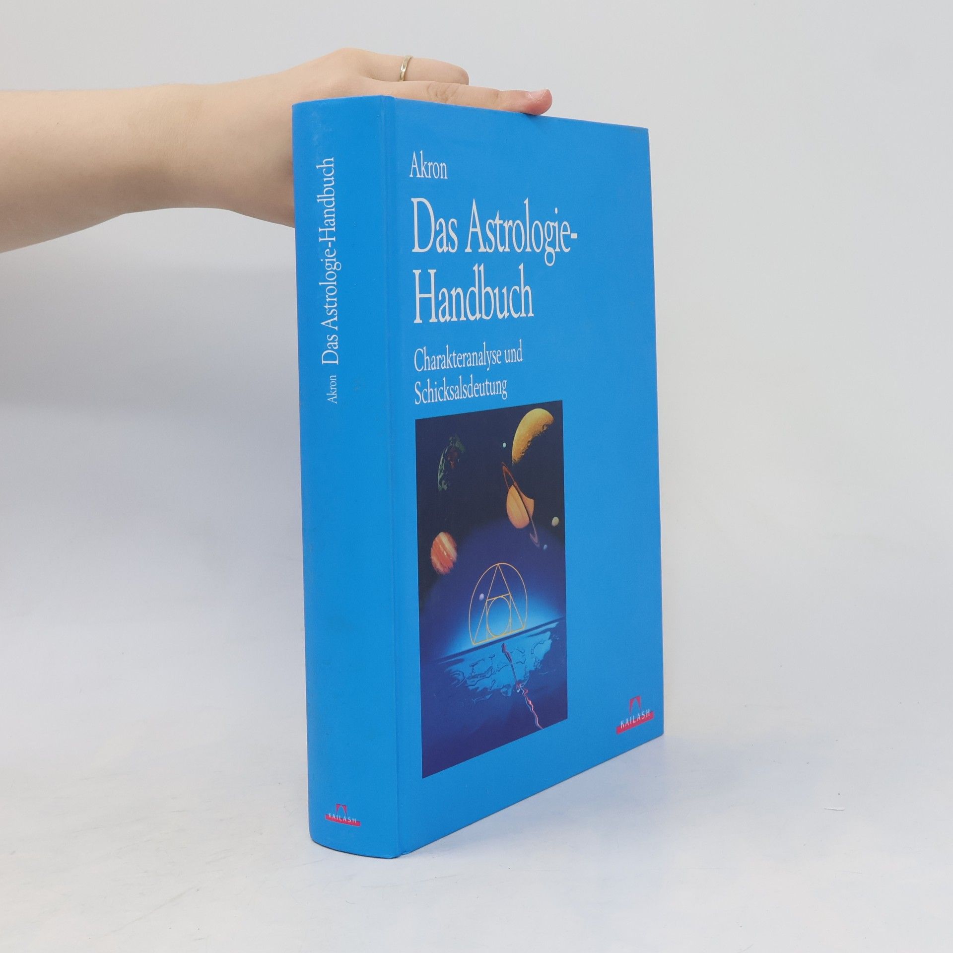 Akron Das Astrologie-Handbuch