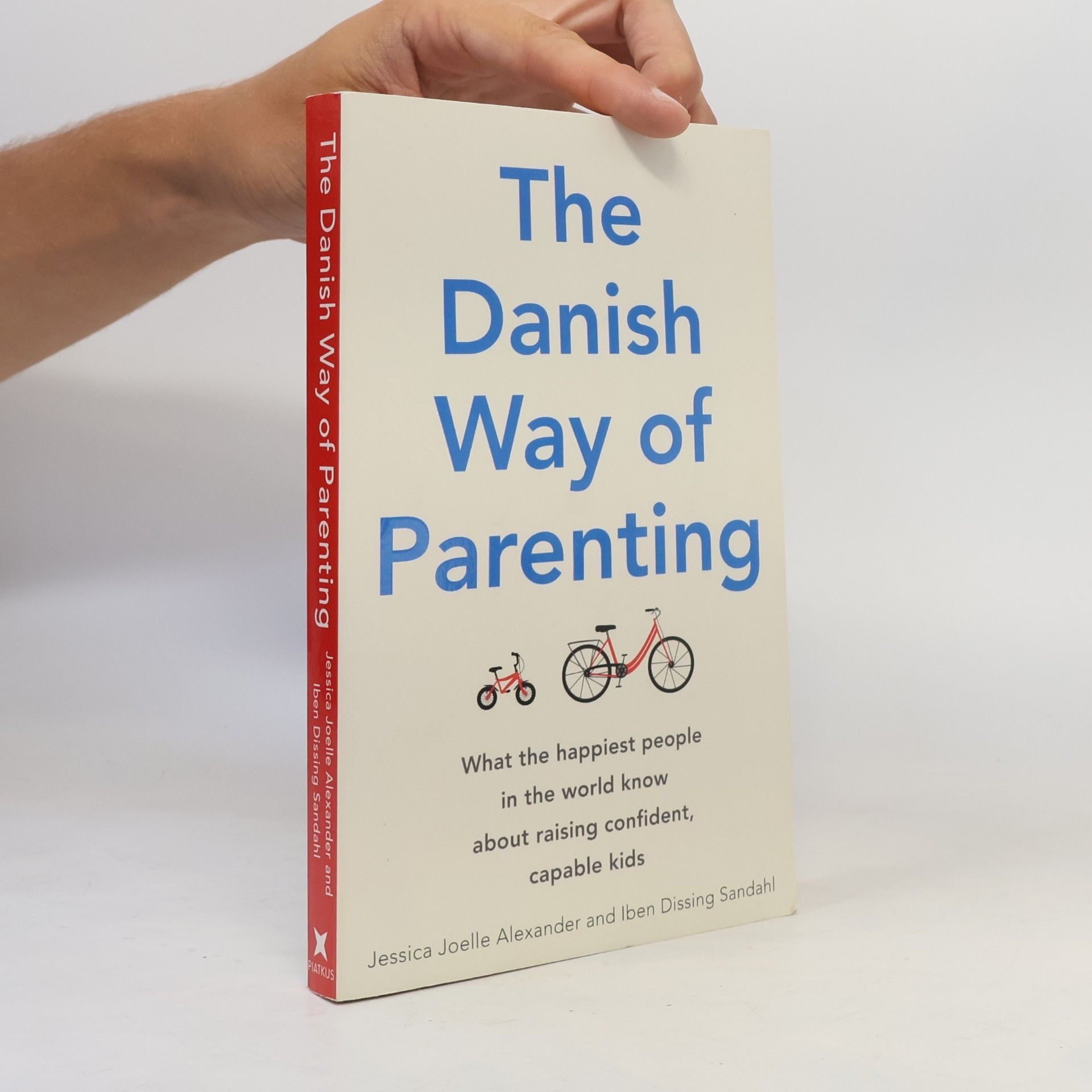Jessica Joelle Alexander The Danish way of parenting