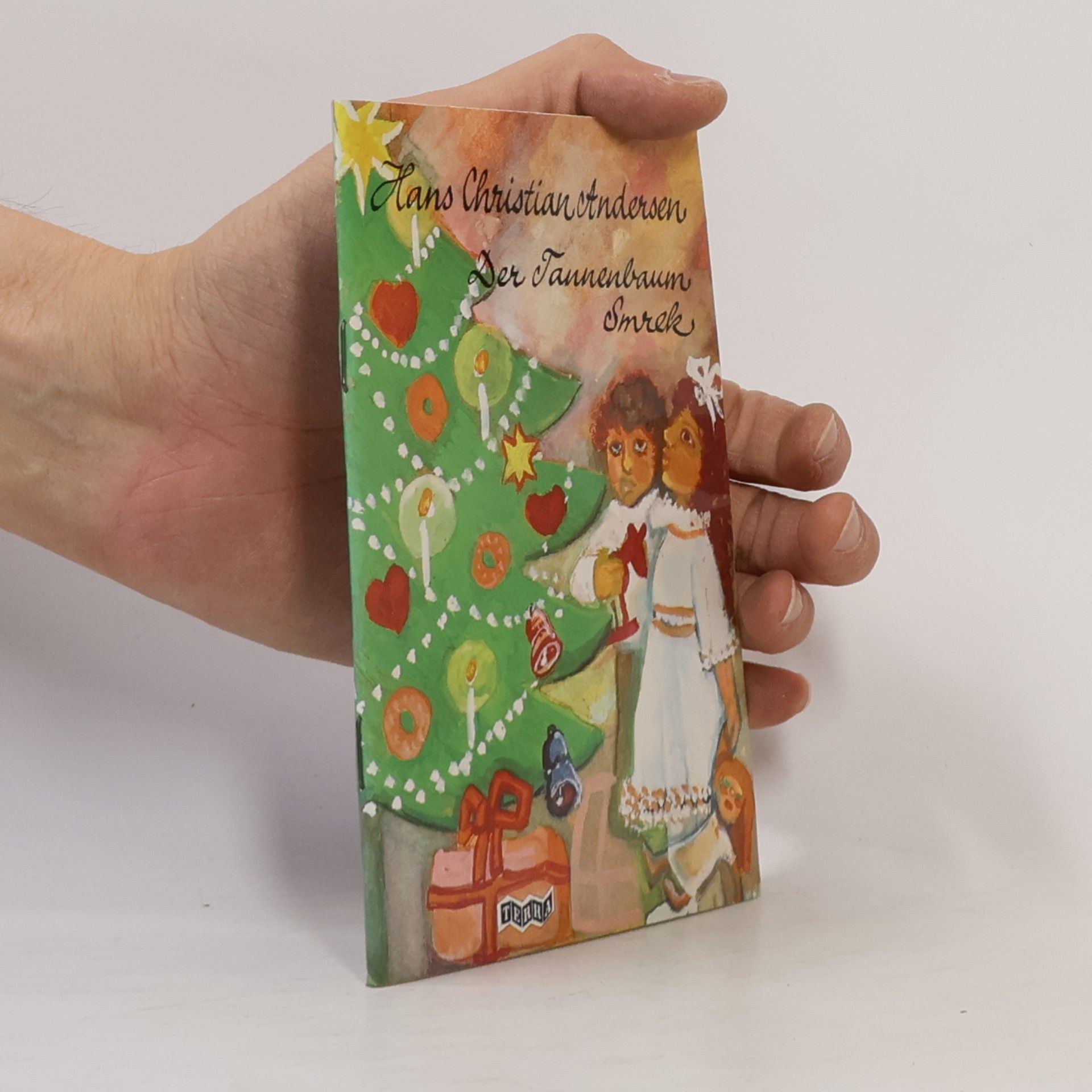 Hans Christian Andersen Der Tannenbaum.. Smrek
