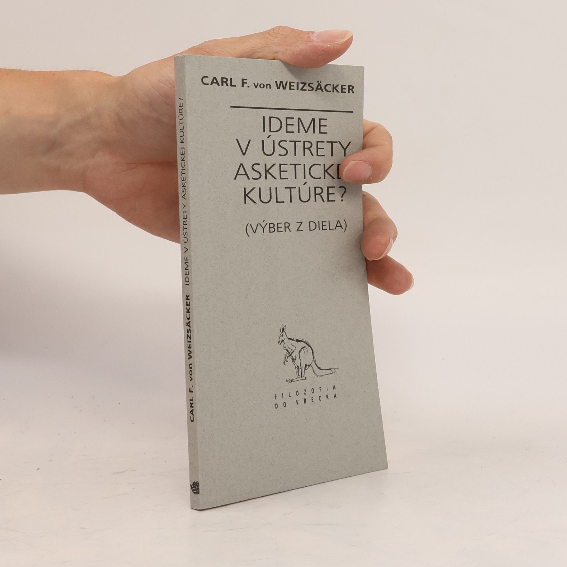 Ideme v ústrety asketickej kultúre?