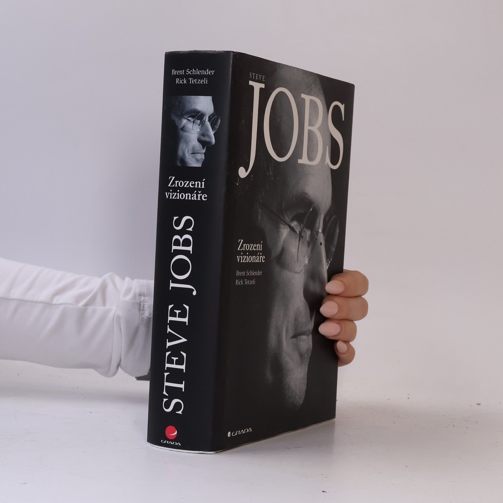 Brent Schlender Steve Jobs. Zrození vizionáře