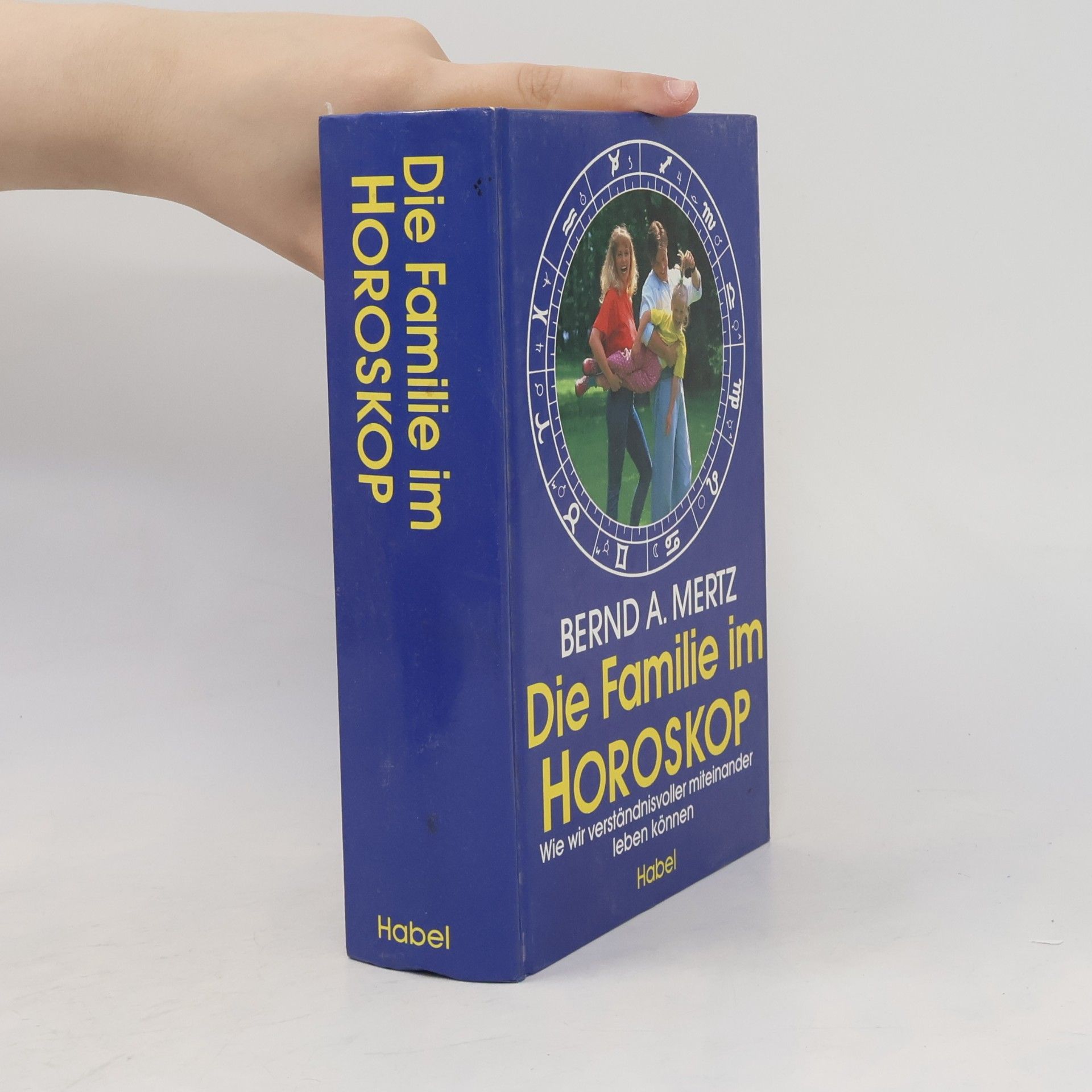 Bernd A. Mertz Die Familie im Horoskop