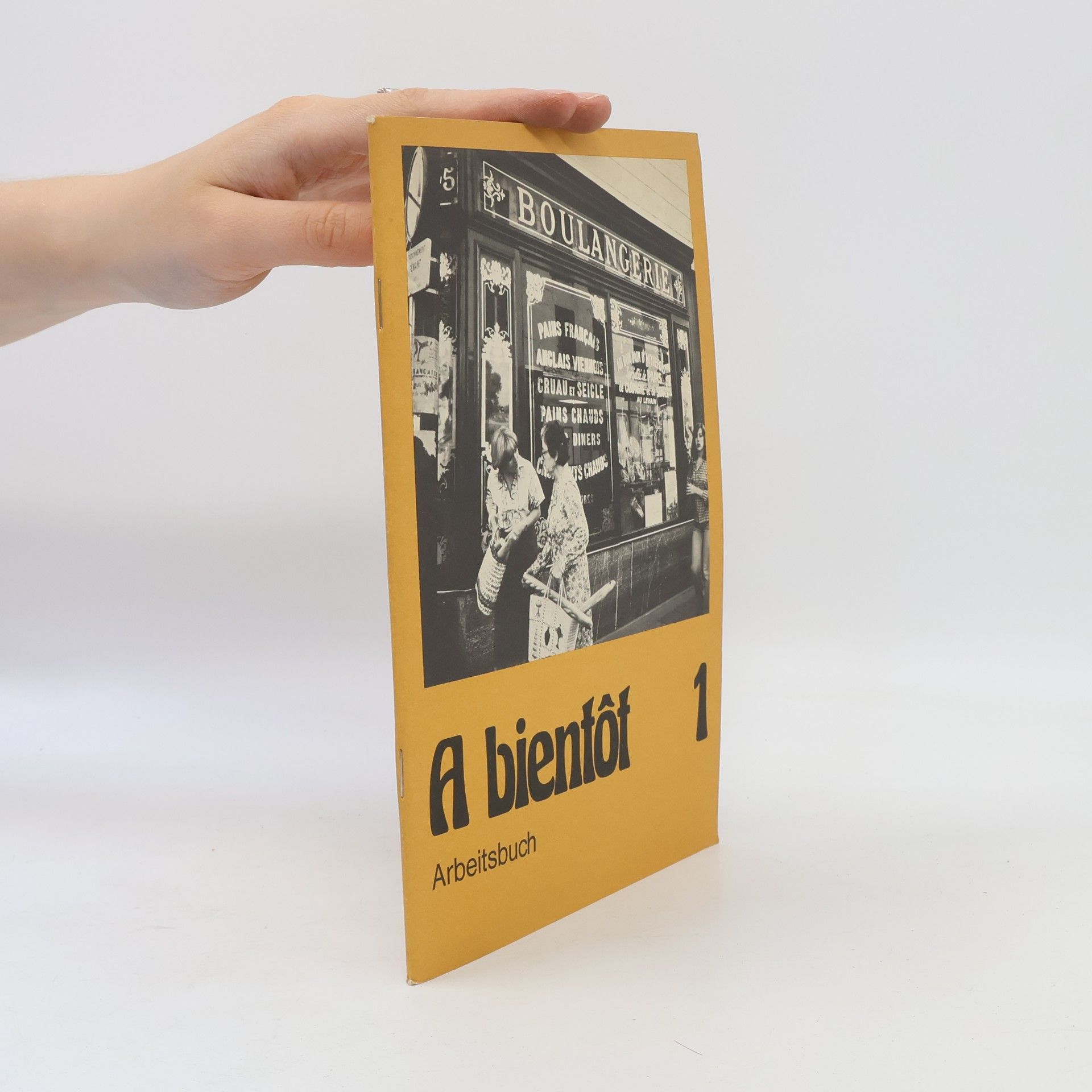 Autorenkollektiv A bientôt. Arbeitsbuch 1
