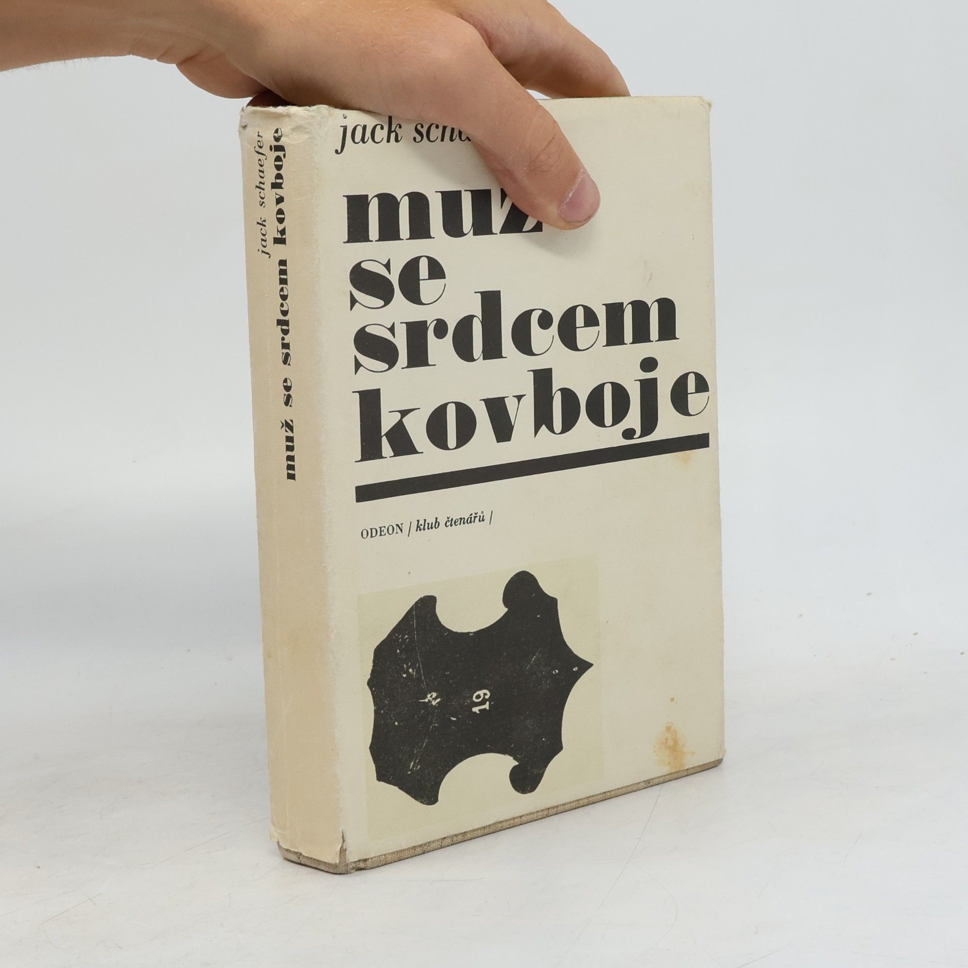 Jack Schaefer Muž se srdcem kovboje