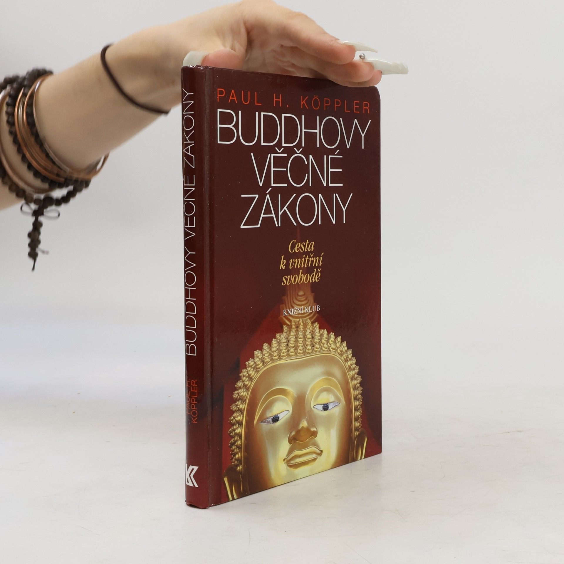 Paul H. Köppler Buddhovy věčné zákony. Cesta k vnitřní svobodě