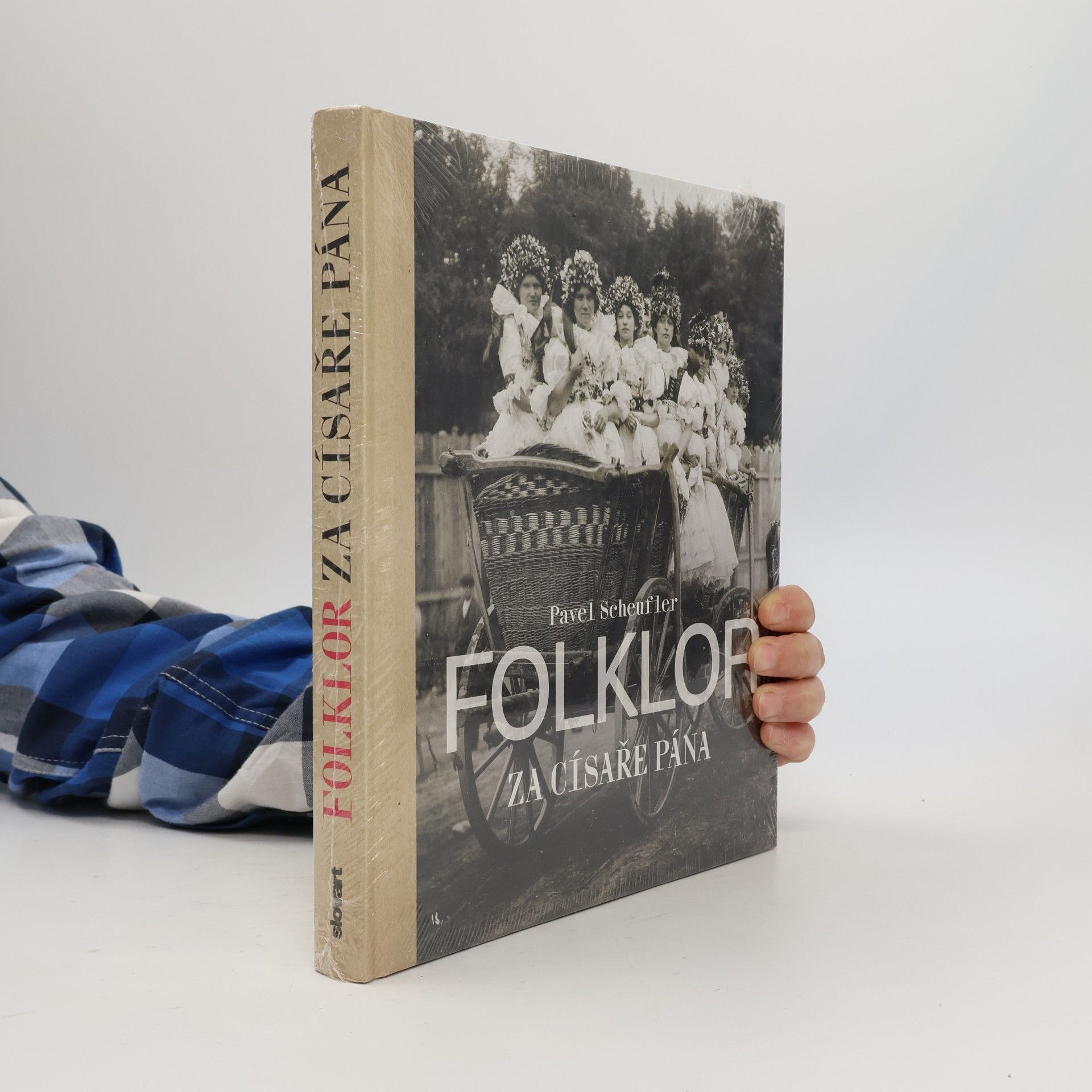 Pavel Scheufler Folklor za císaře pána