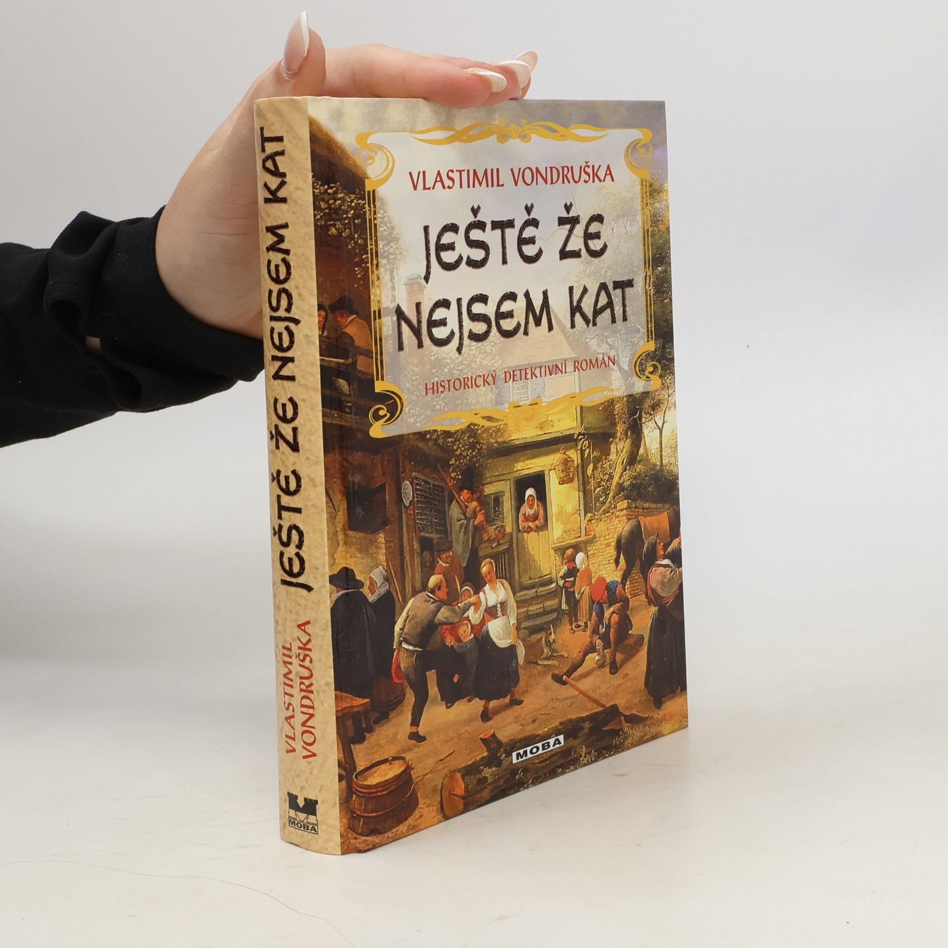 Vlastimil Vondruška Ještě že nejsem kat