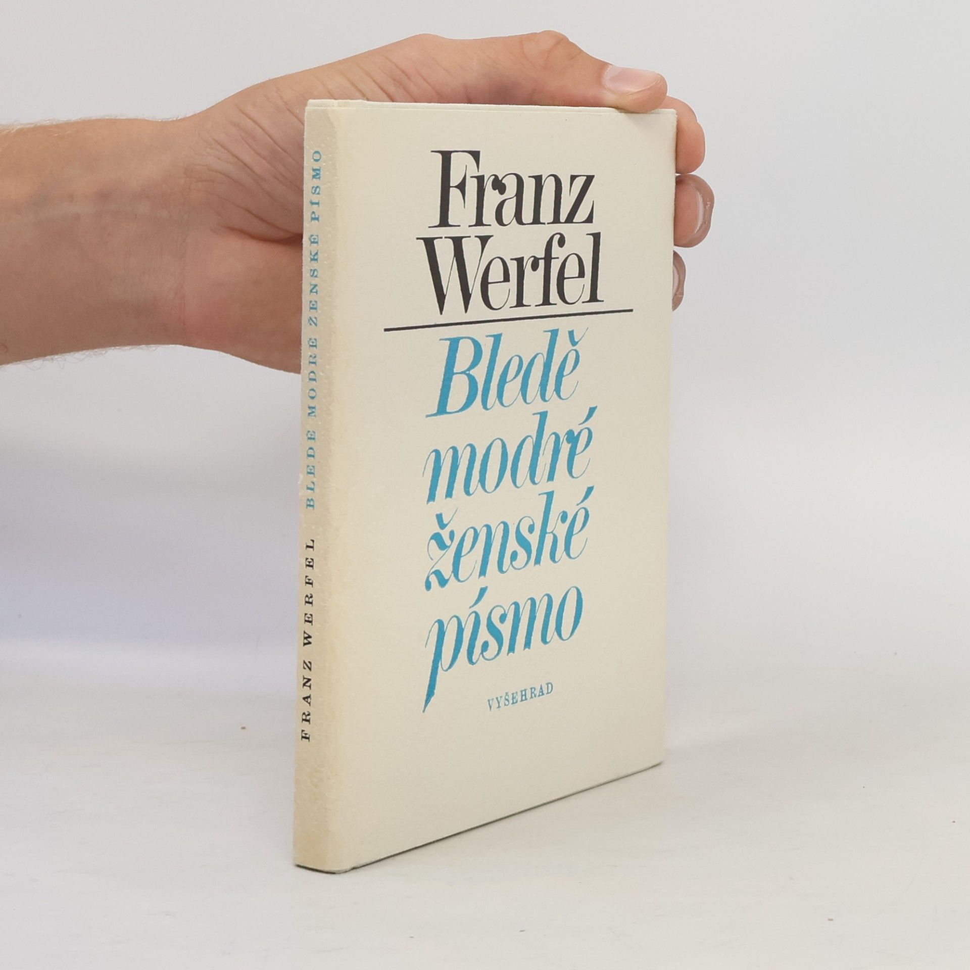 Franz Werfel Bledě modré ženské písmo