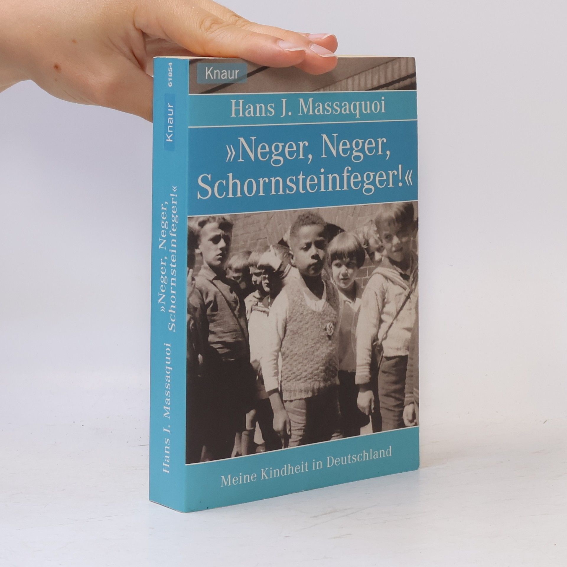 Hans-Jürgen Massaquoi "Neger, Neger, Schornsteinfeger!"