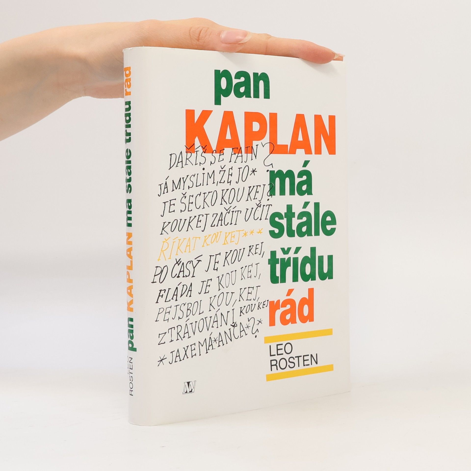 Leo Calvin Rosten Pan Kaplan má stále třídu rád