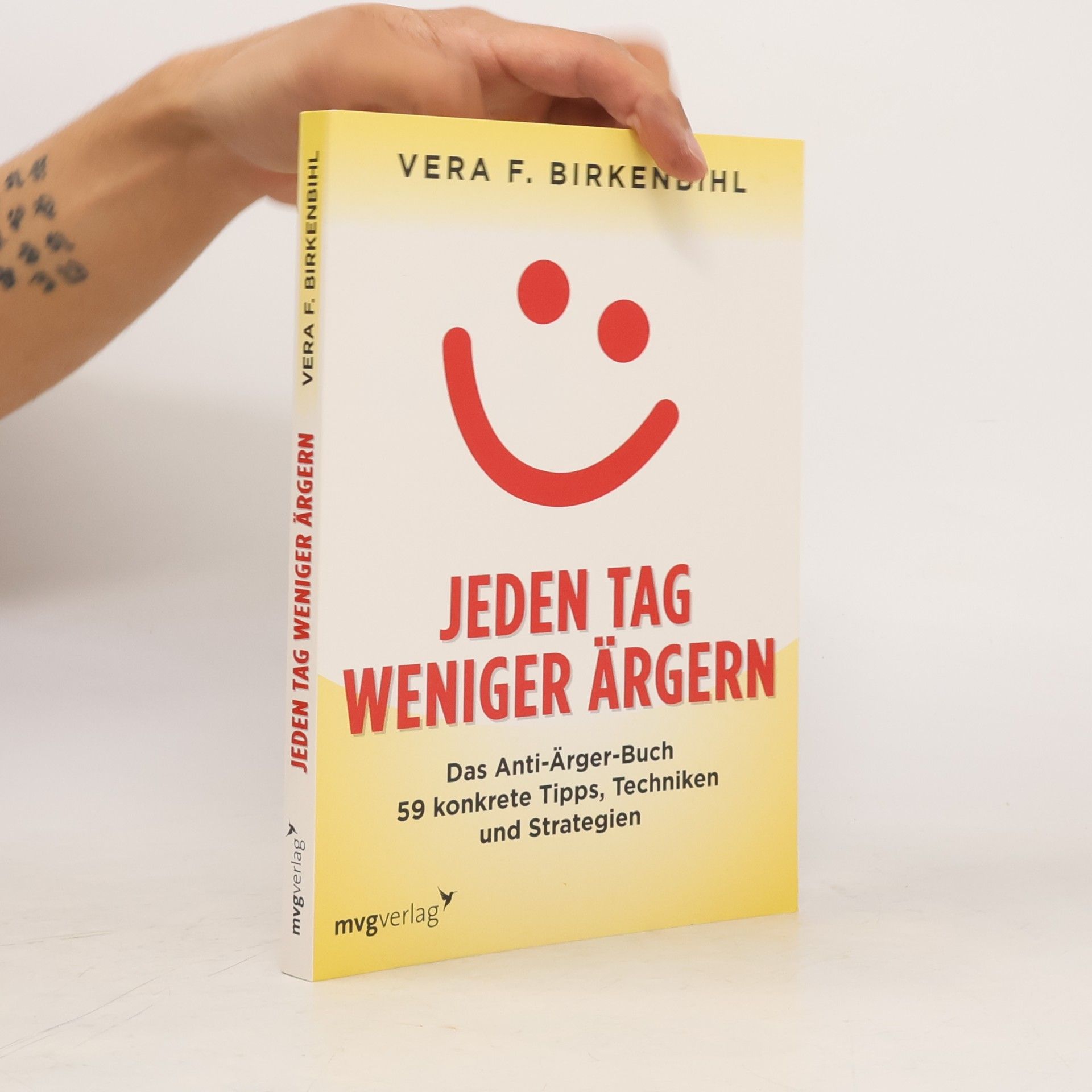 Vera Birkenbihl Jeden Tag weniger ärgern