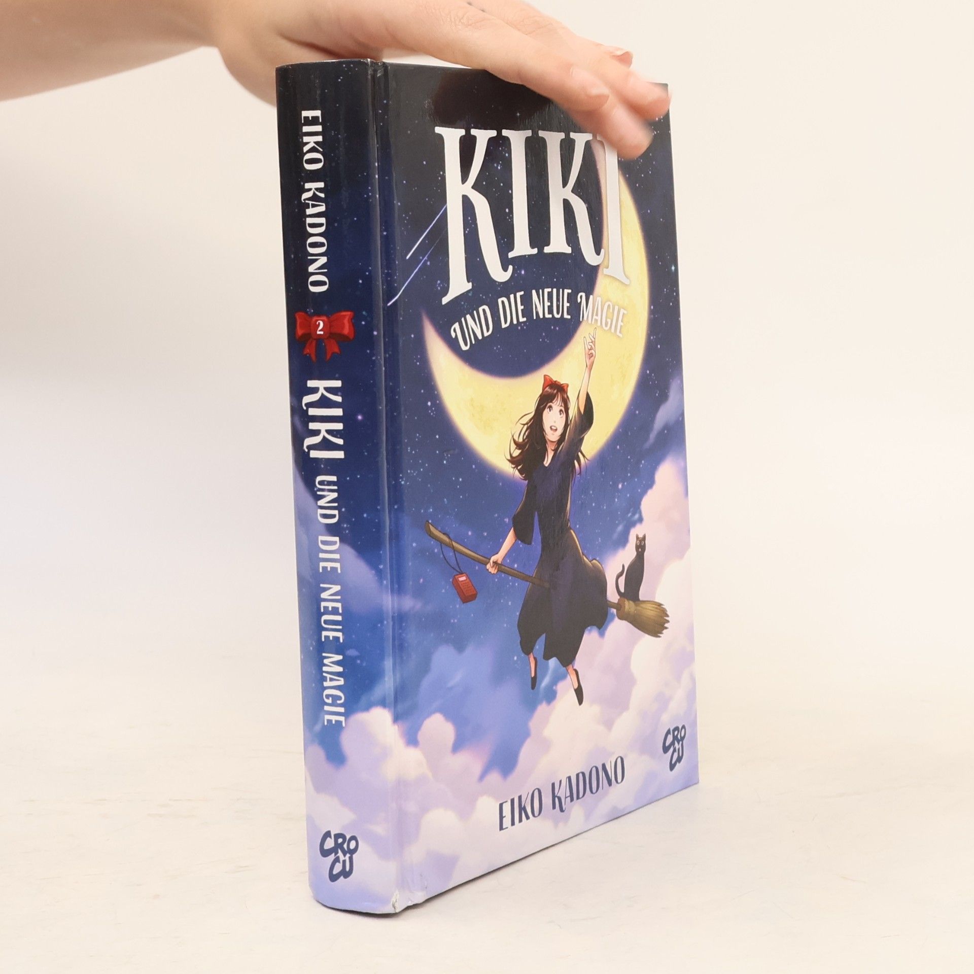 Eiko Kadono Kikis kleiner Lieferservice 2: Kiki und die neue Magie