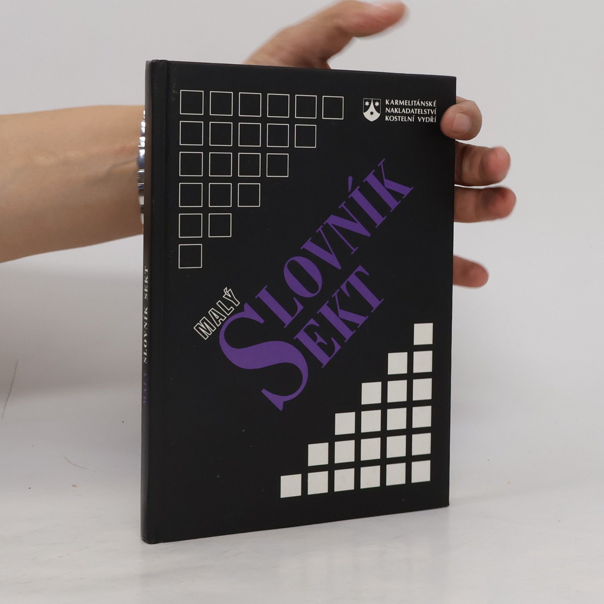 Malý slovník sekt : sekty a nová náboženská hnutí v kontextu tradičních církví