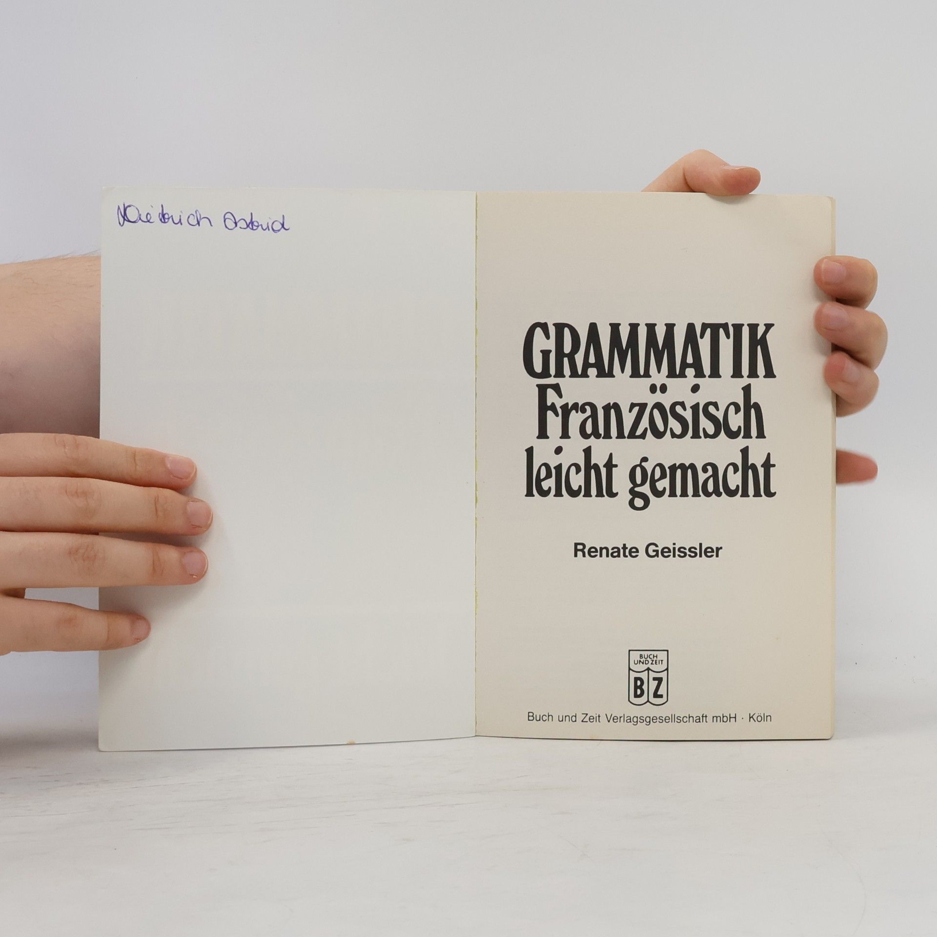 Renate Geissler Grammatik Französisch leicht gemacht