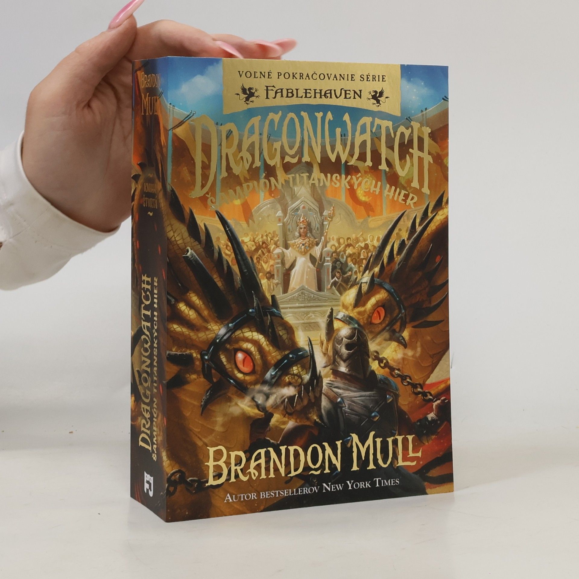 Brandon Mull Dragonwatch 4. Šampión titánských hier