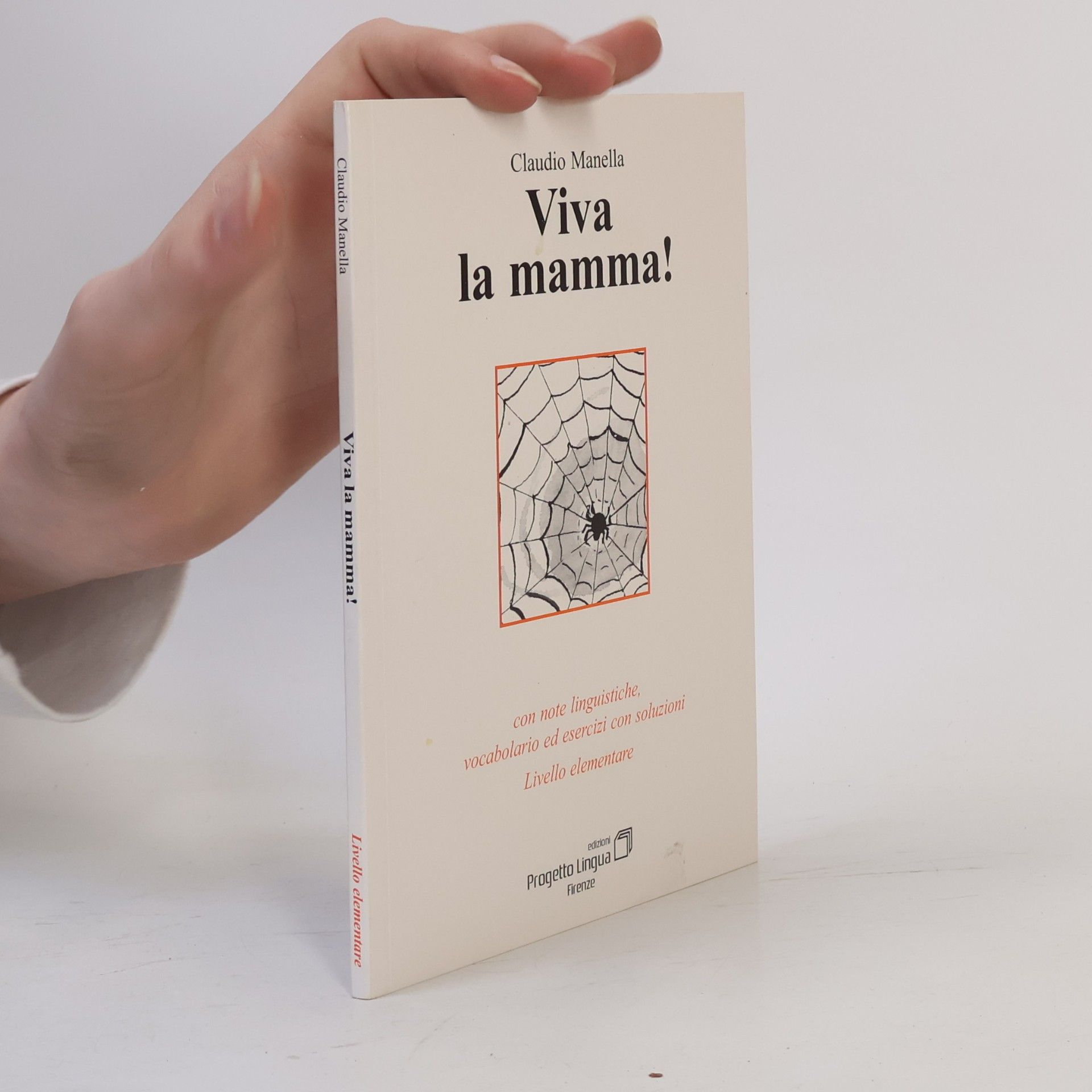 Viva la mamma! Con note linguistiche, vocabolario ed esercitazioni con soluzioni. Livello elementare. Con CD-ROM