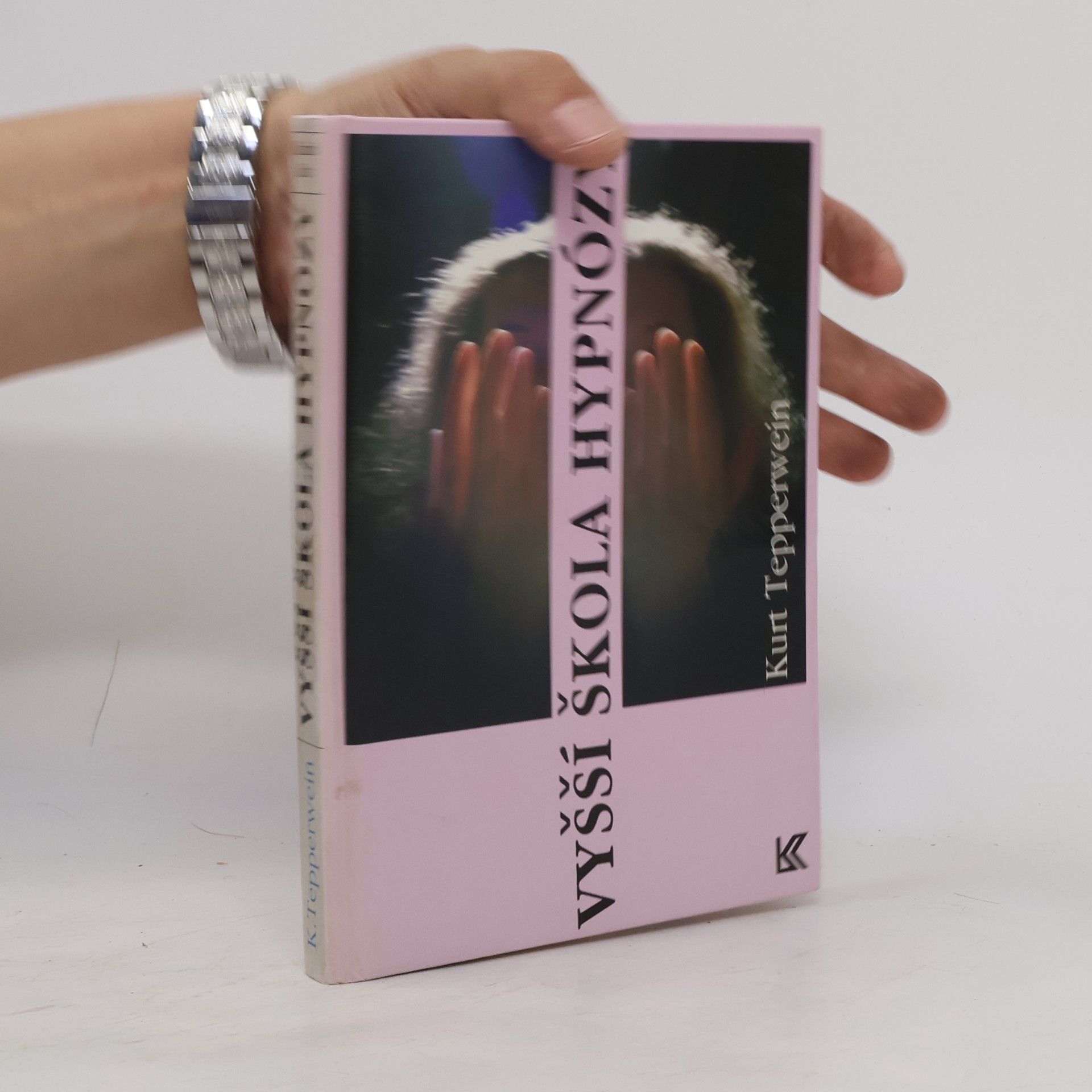 Kurt Tepperwein Vyšší škola hypnózy