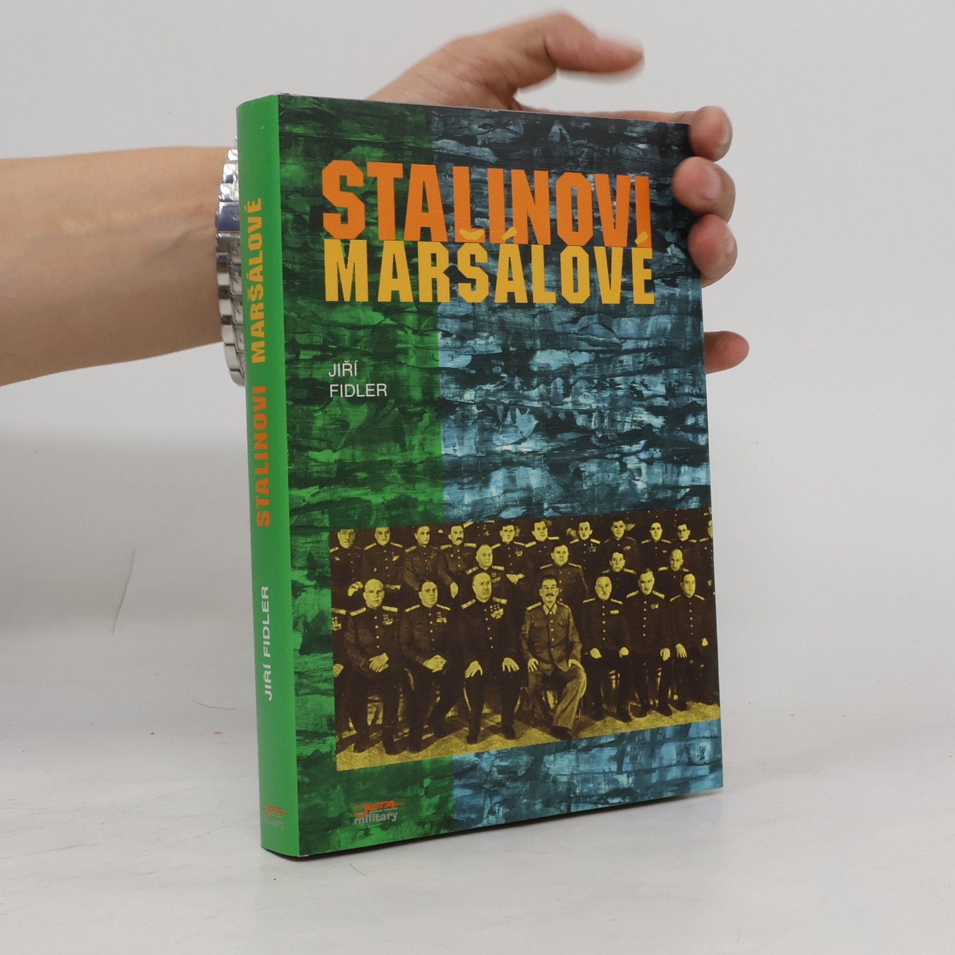 Jiří Fidler Stalinovi maršálové