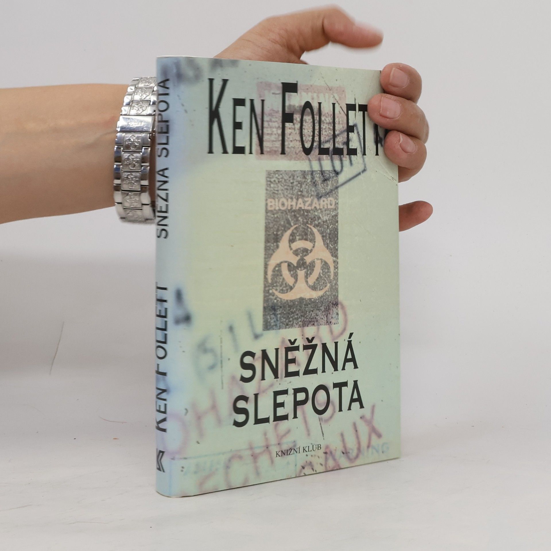 Ken Follett Sněžná slepota