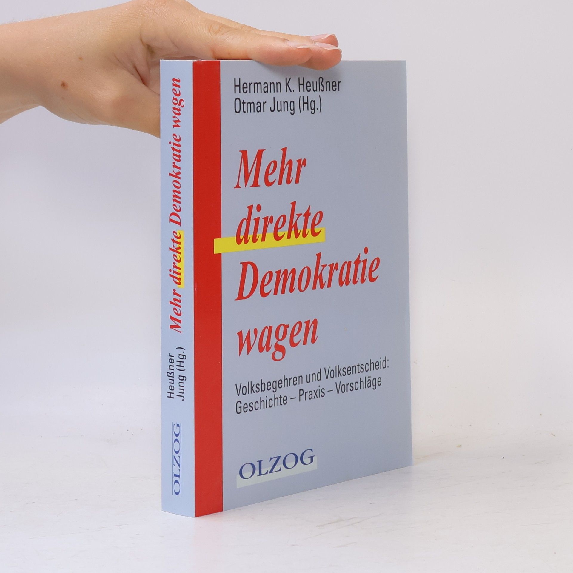 Hermann K. Heußner Mehr direkte Demokratie wagen