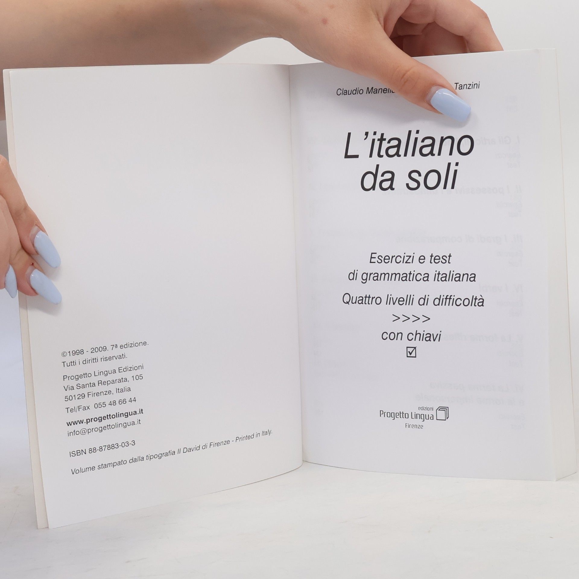 Claudio Manella L'Italiano da soli. Esercizi e test di grammatica italiana. Quattro livelli di difficoltà con chiavi