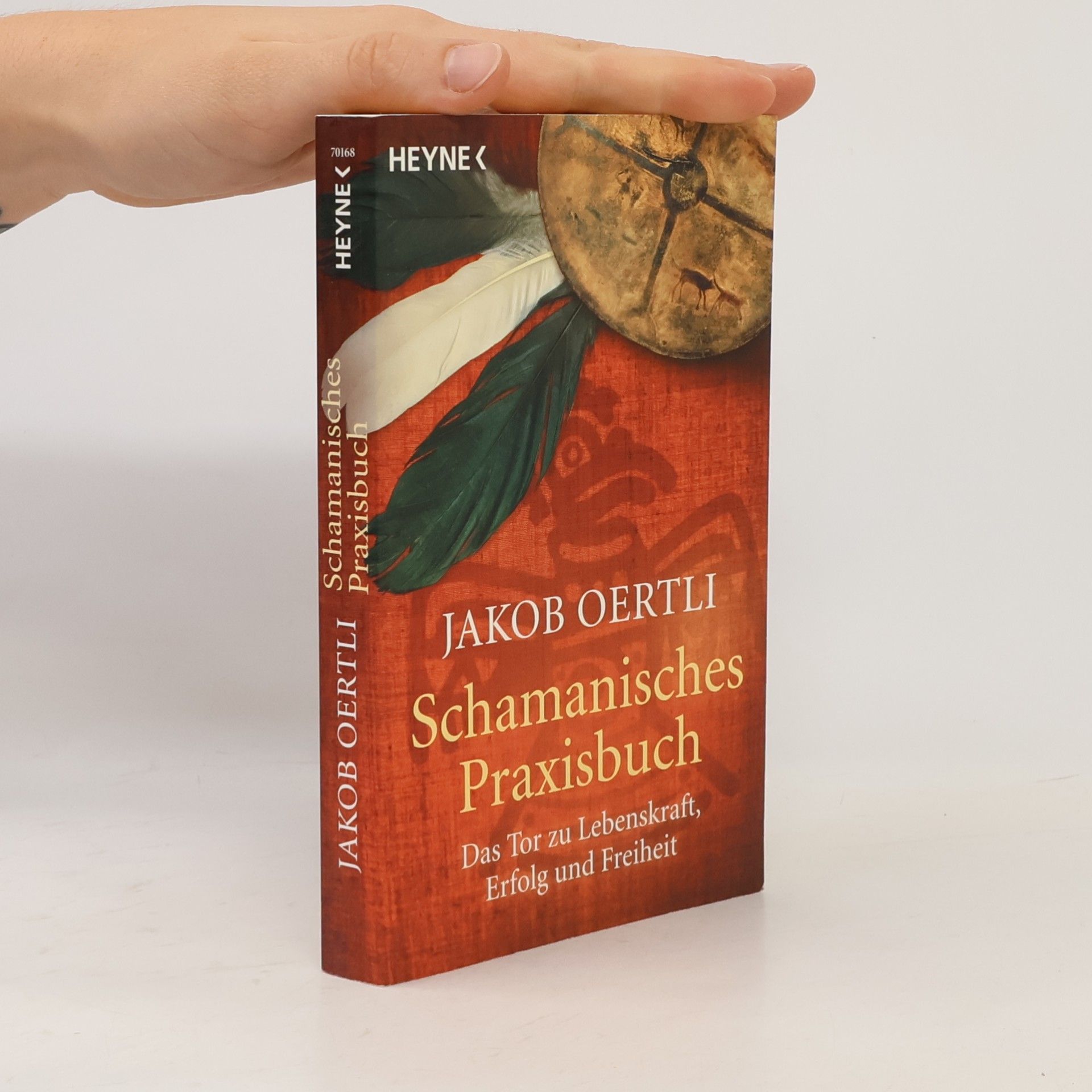 Jakob Oertli Schamanisches Praxisbuch
