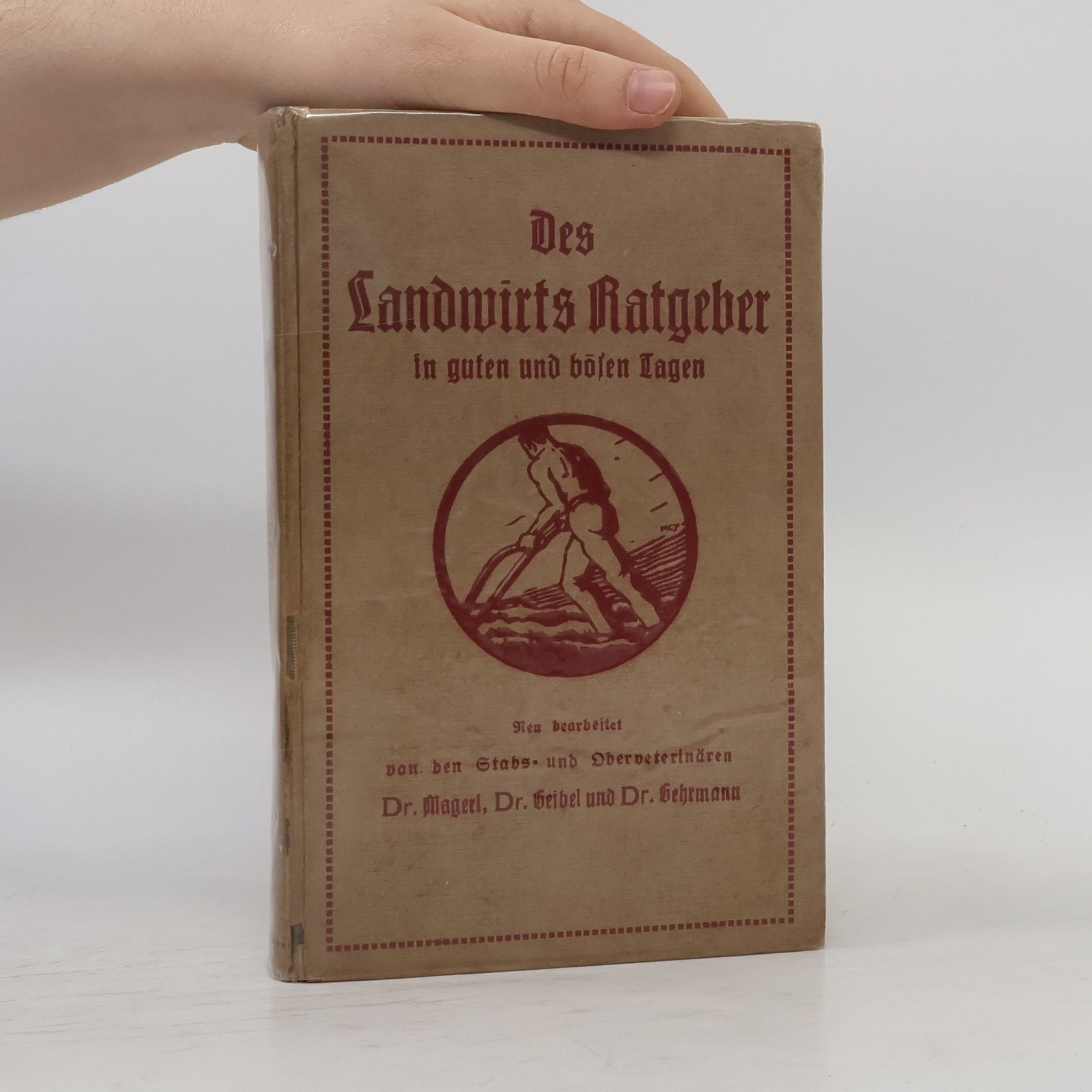 Karl Deutschenau Des Landwirts Ratgeber in guten und bösen Tagen