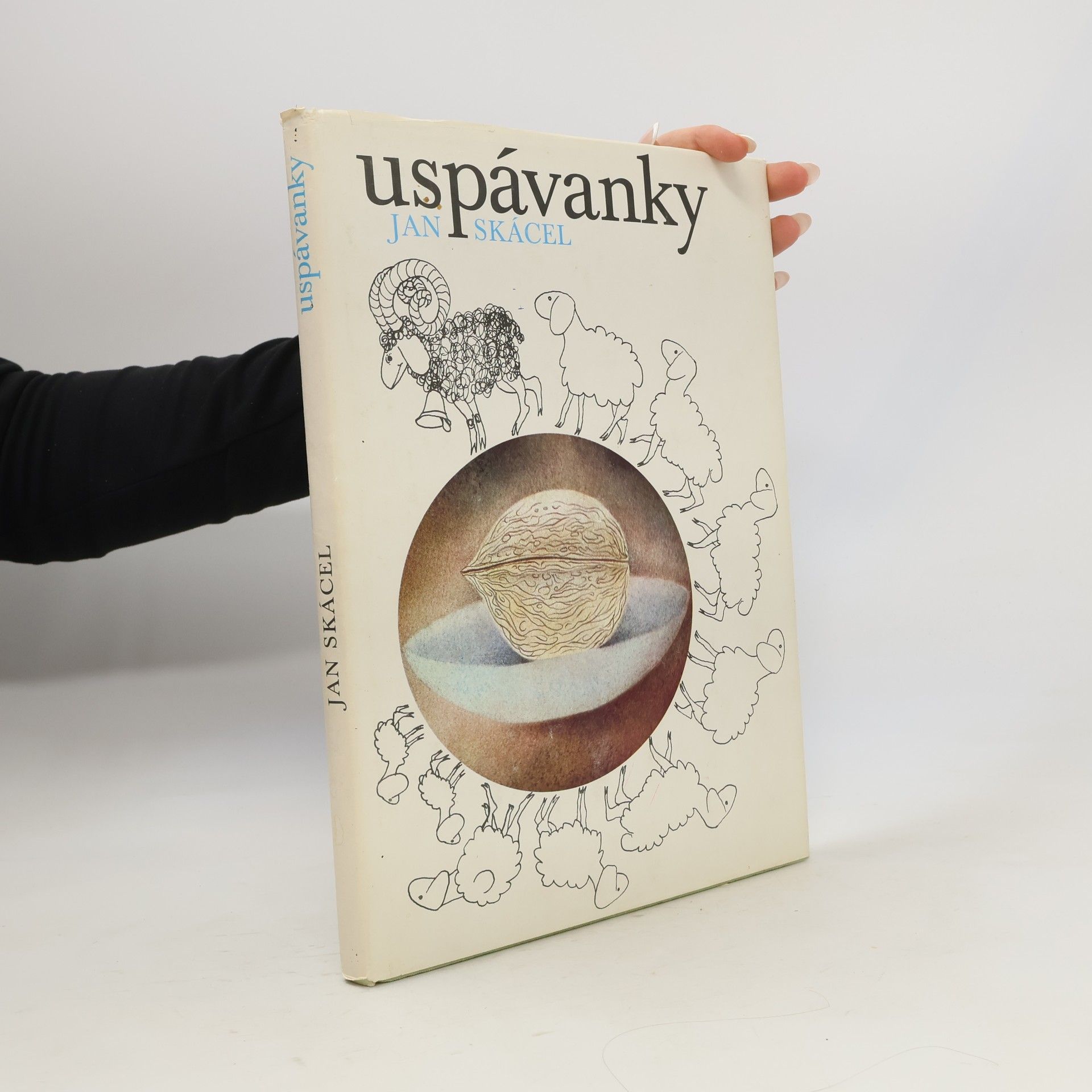 Jan Skácel Uspávanky