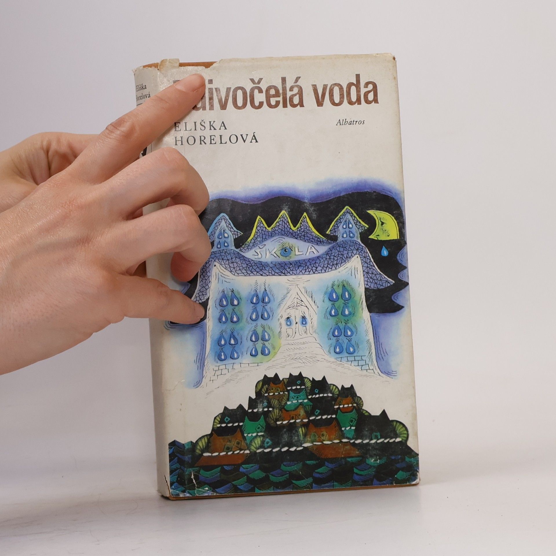 Horelová Eliška Zdivočelá voda