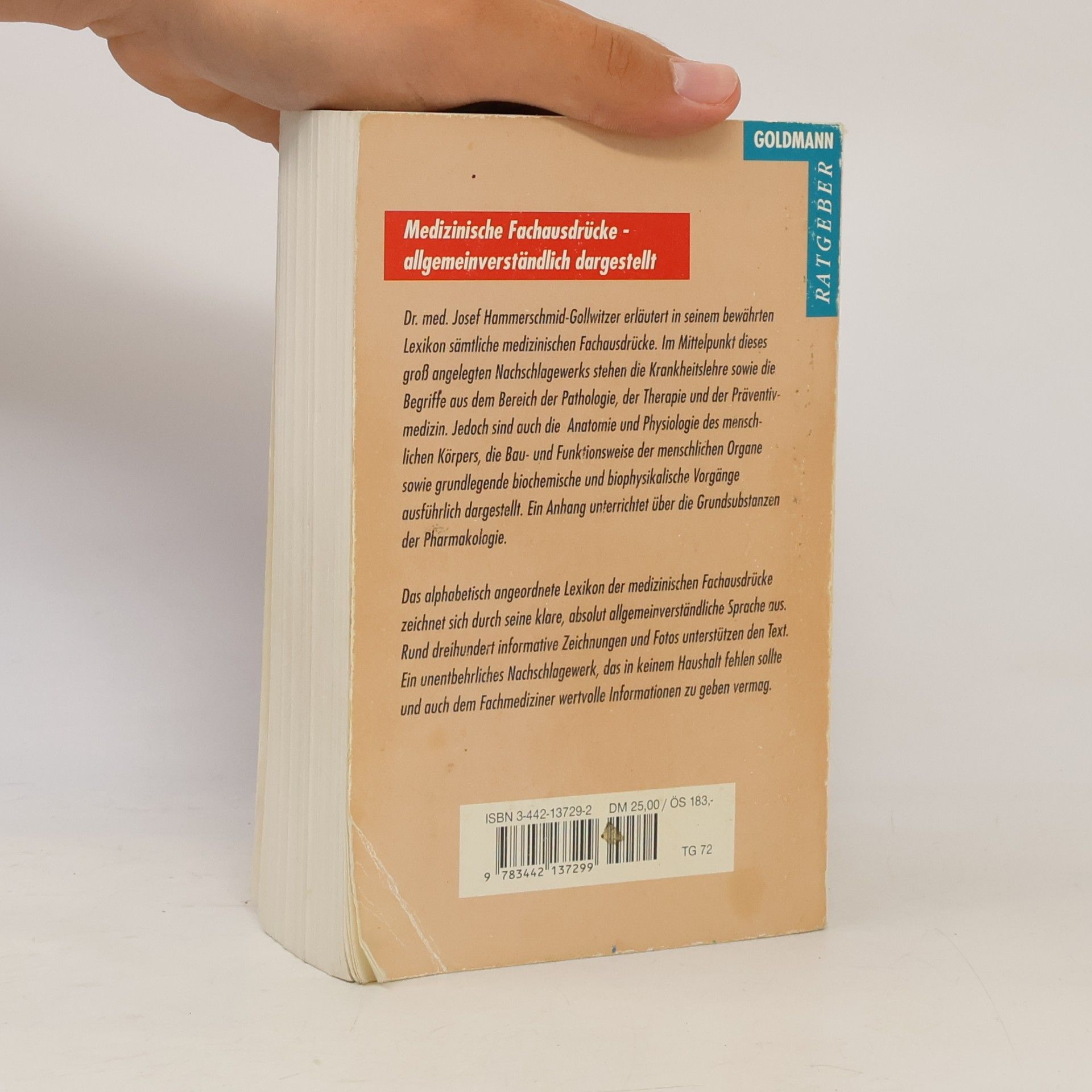 Josef Hammerschmid- Gollwitzer Wörterbuch der medizinischen Fachausdrücke.