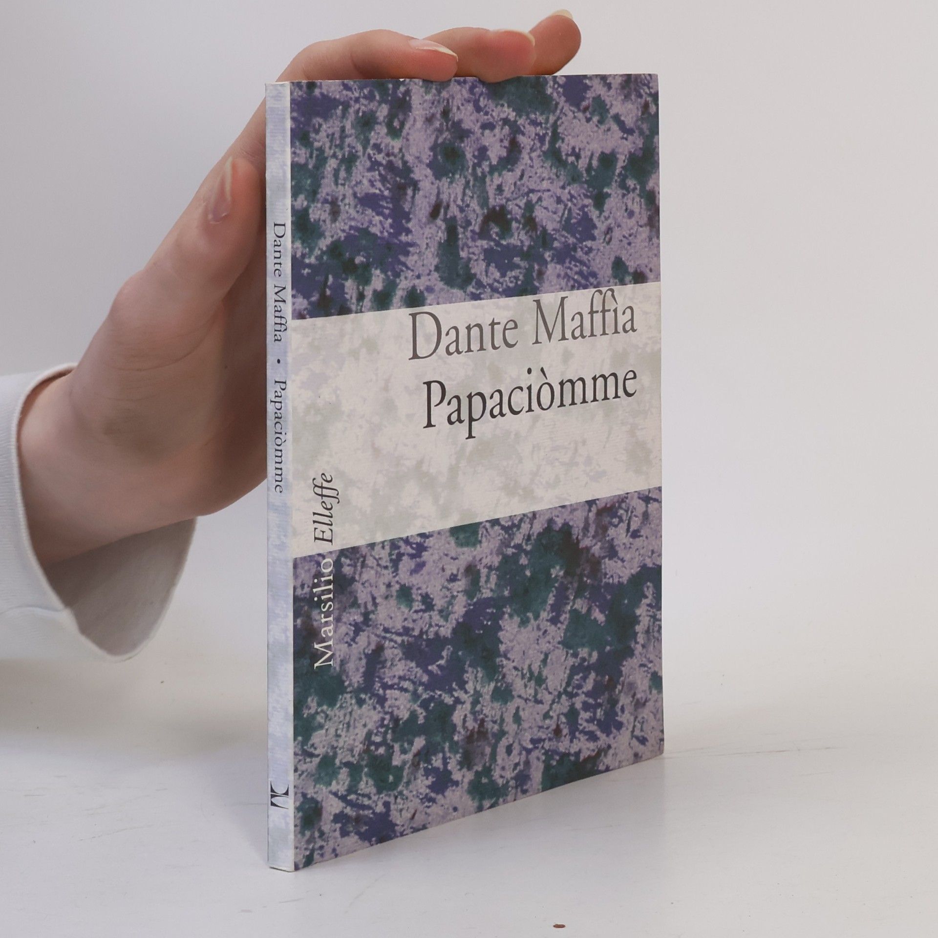Dante Maffia Papaciòmme