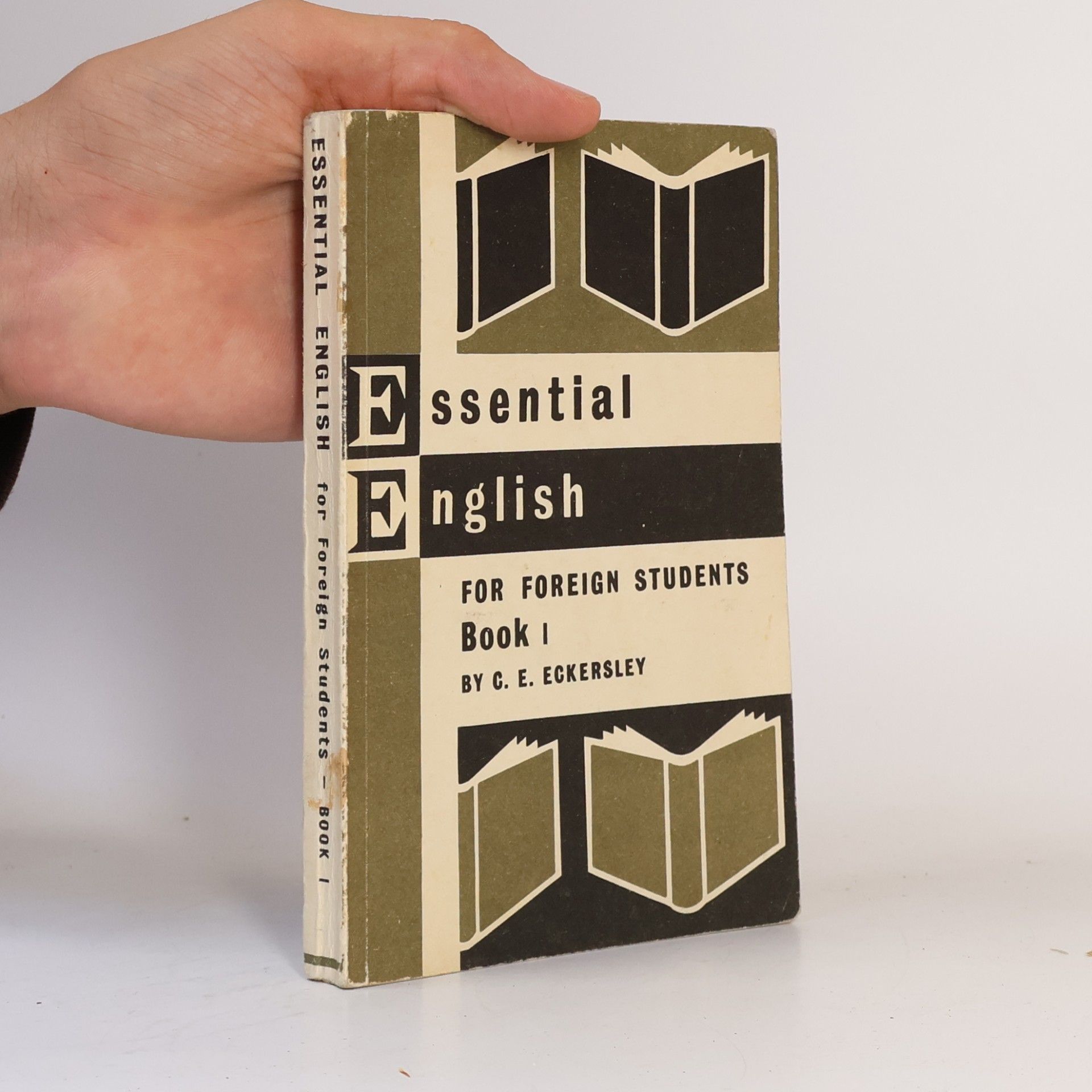 Charles Ewart Eckersley Essential English for Foreign Students. Book 1