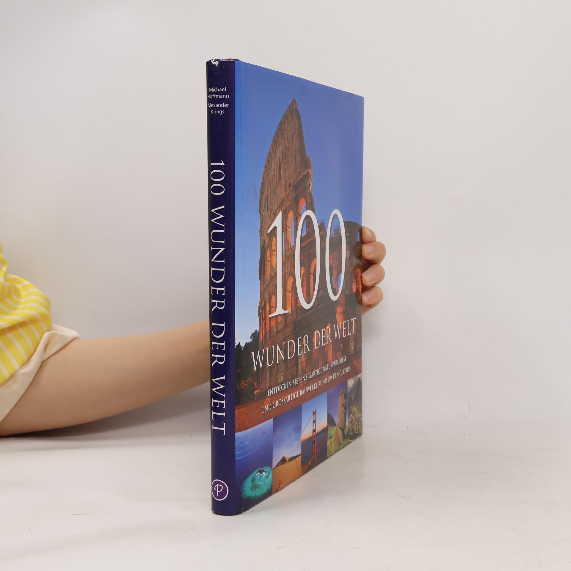Autorenkollektiv 100 Wunder Der Welt