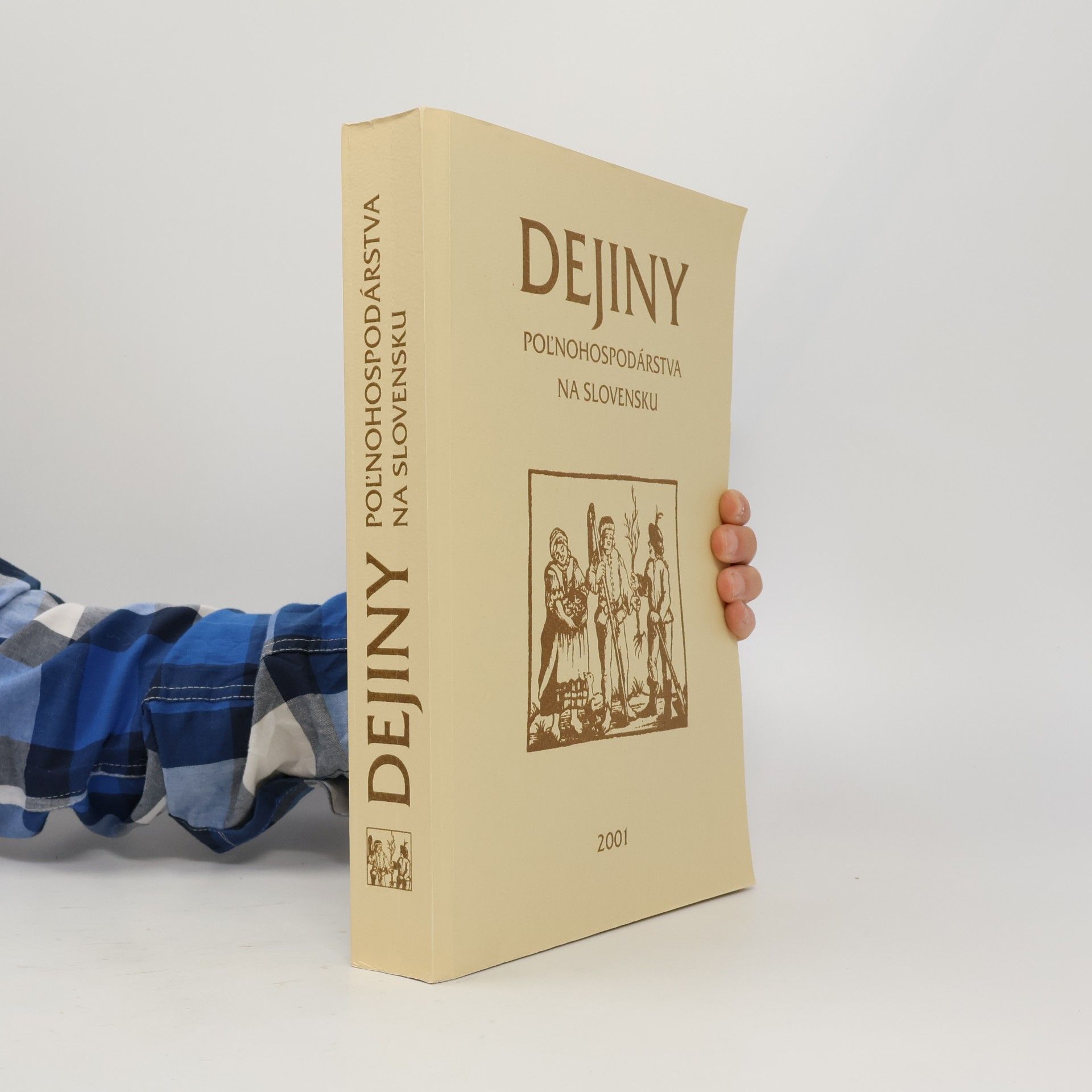 Kolektív autorov Dejiny poľnohospodárstva na Slovensku