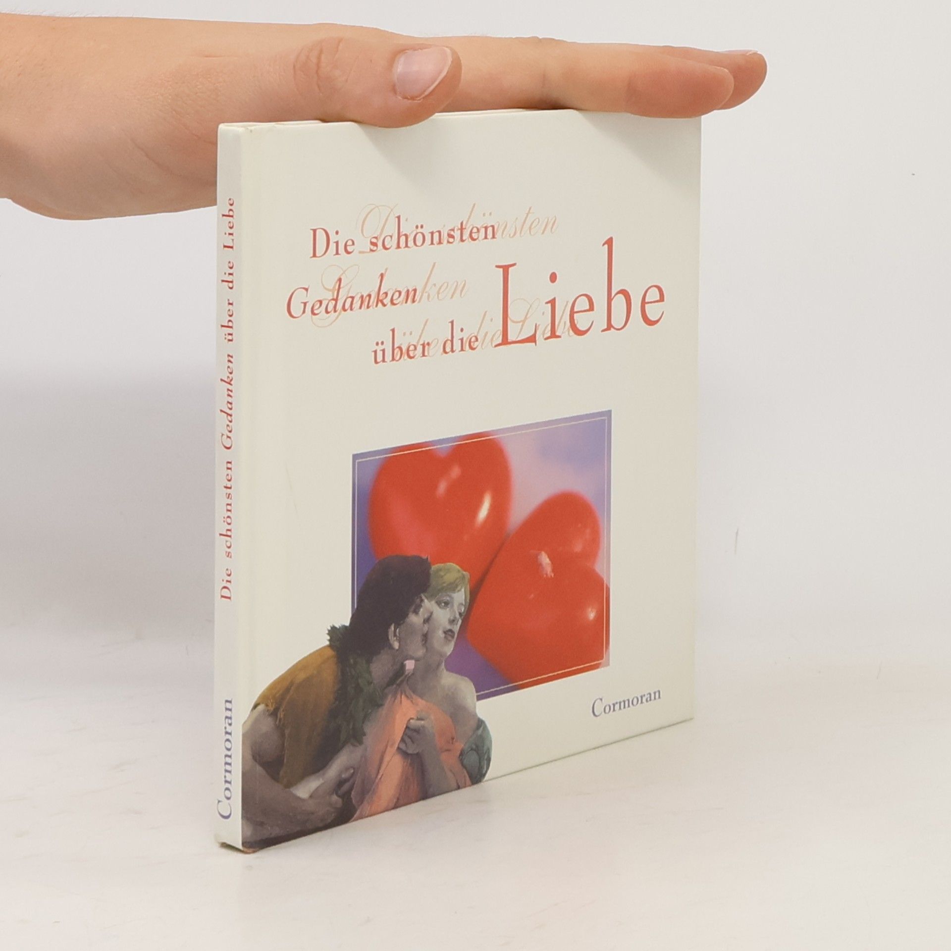 Autorenkollektiv Die schönsten Gedanken über die Liebe